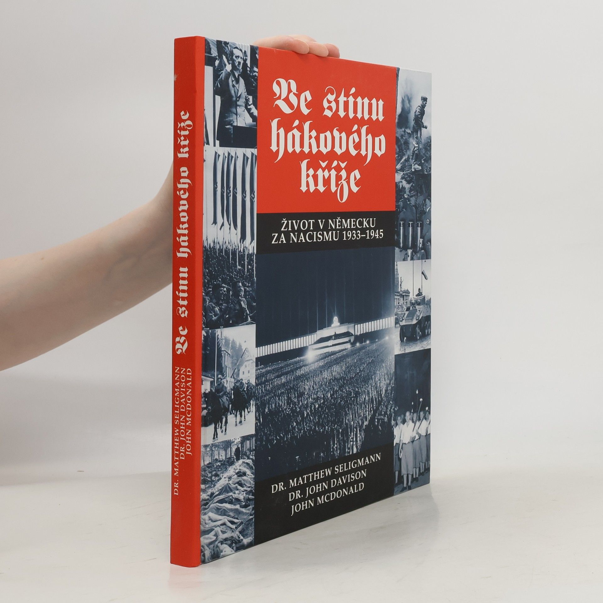 Ve stínu hákového kříže : Život v Německu za nacismu 1933-1945