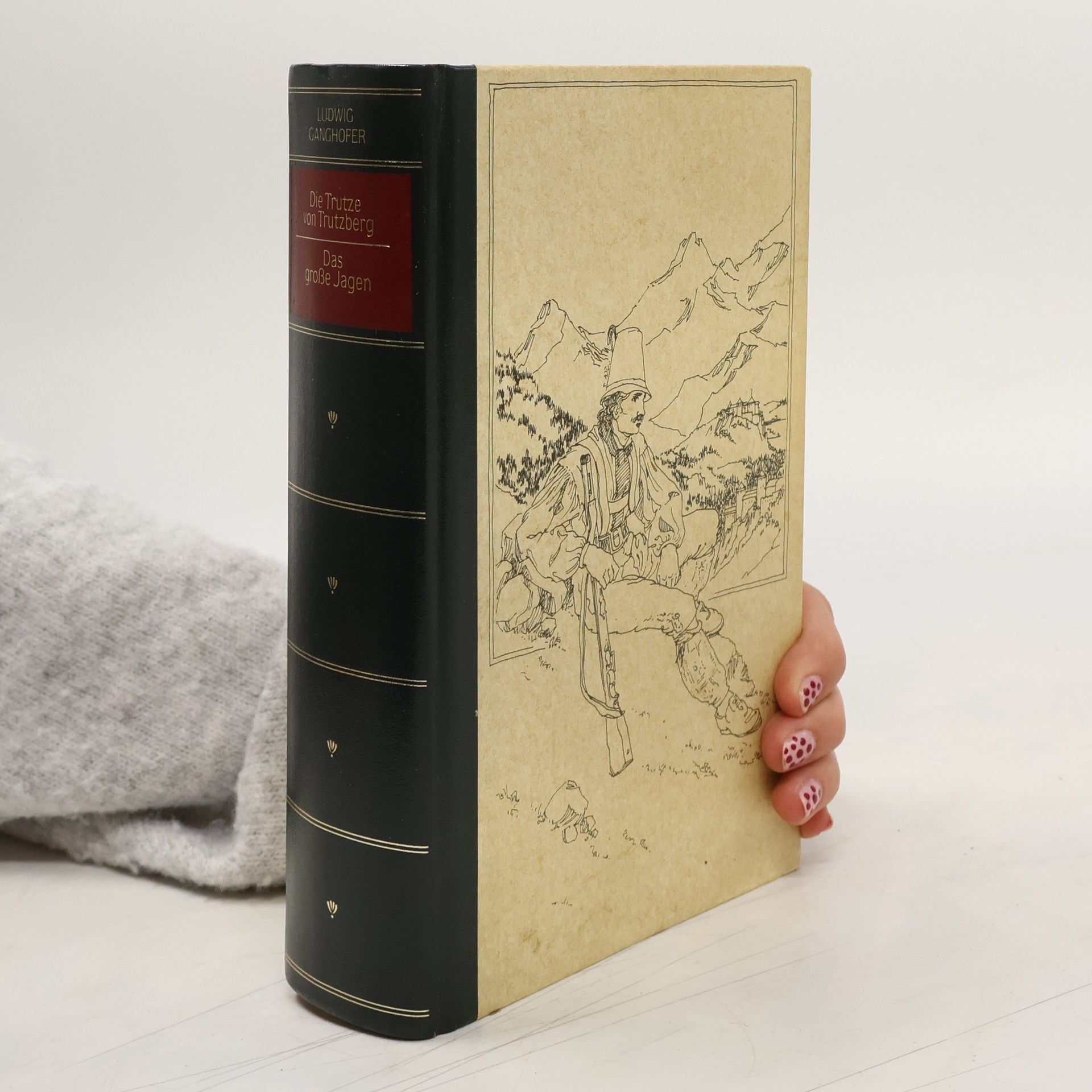 Ludwig Ganghofer Die Trutze von Trutzberg; Das grosse Jagen