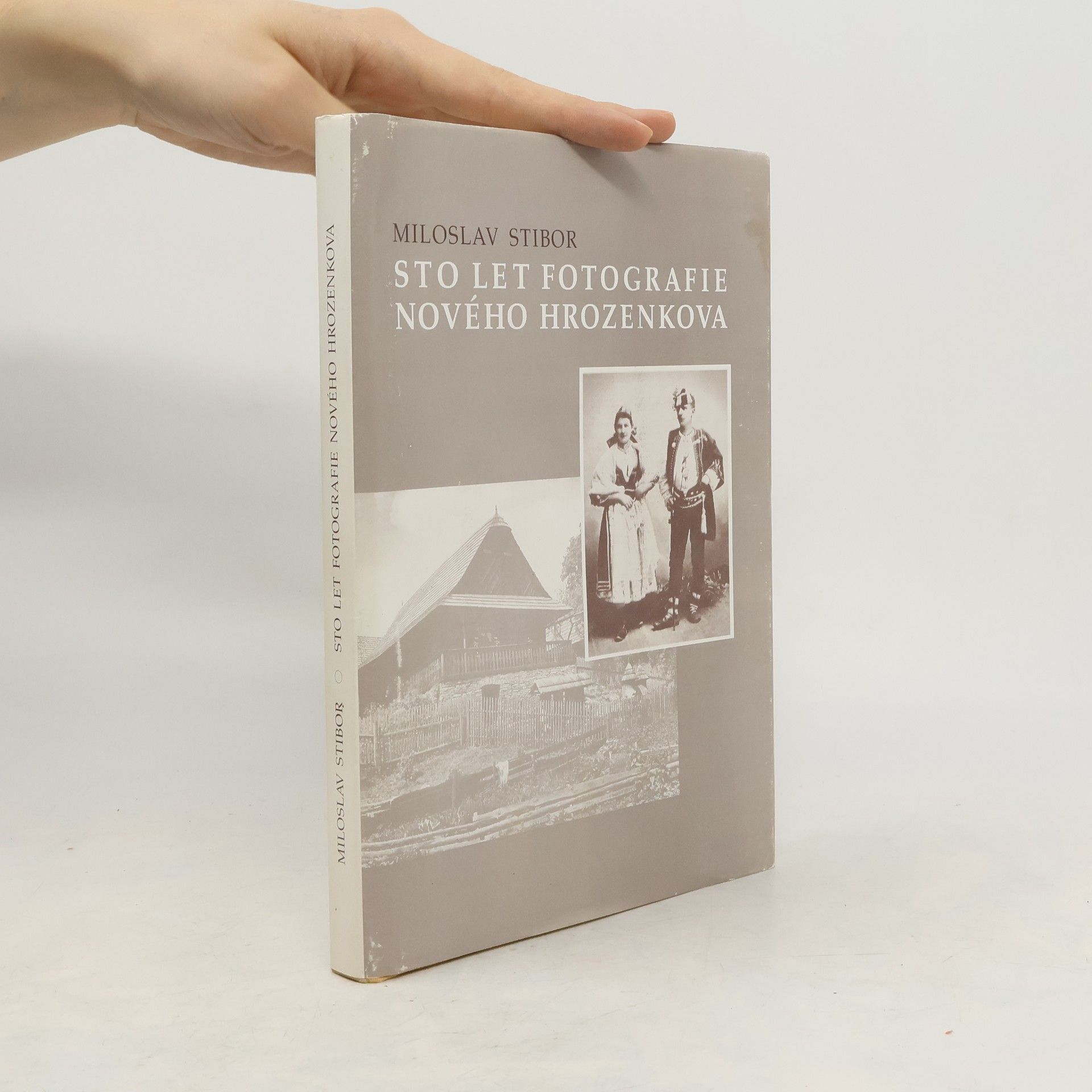 Sto let fotografie Nového Hrozenkova