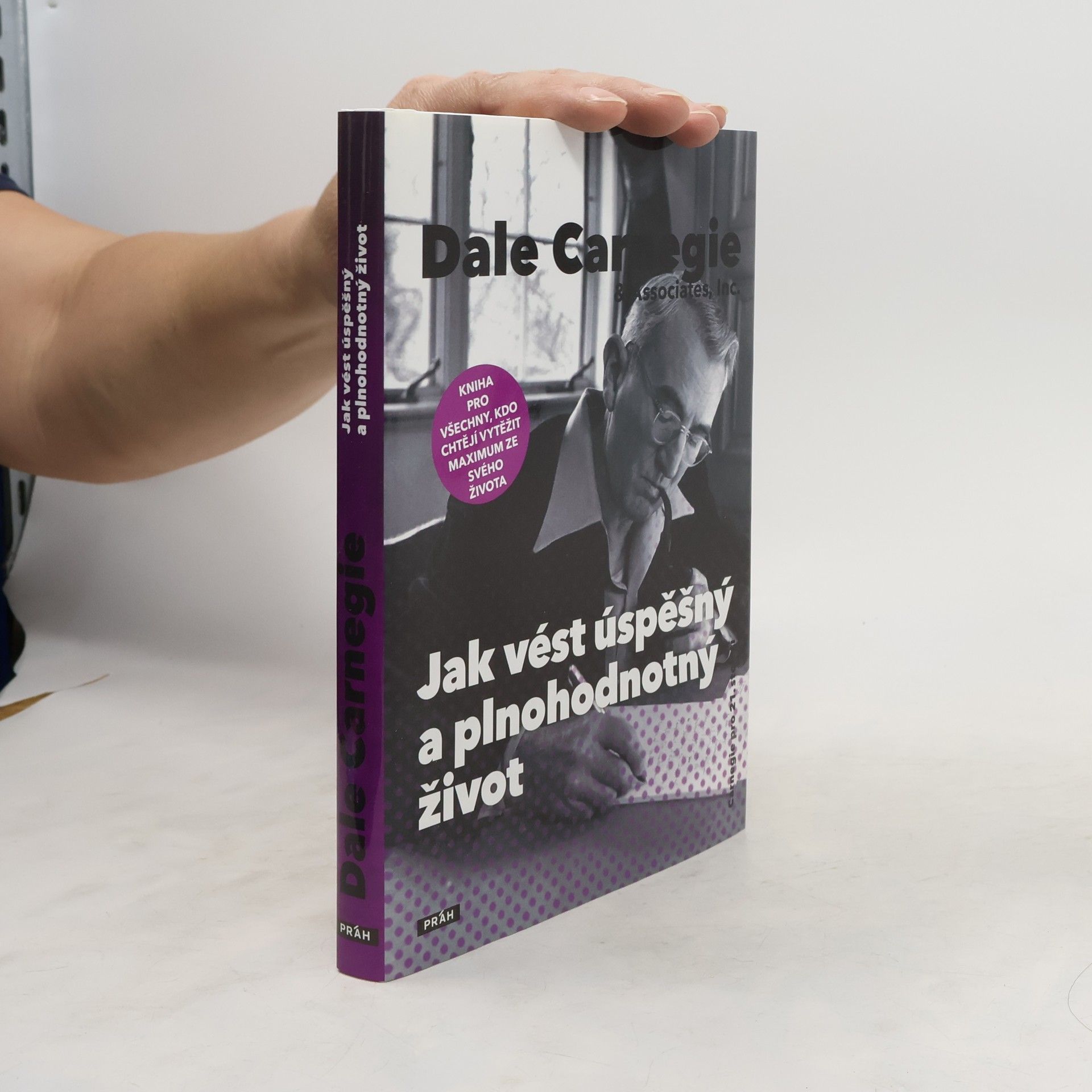 Dale Carnegie Jak vést úspěšný a plnohodnotný život