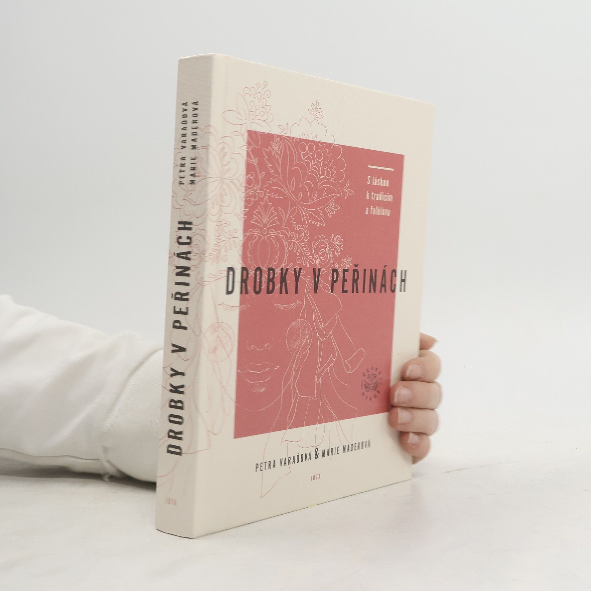 Drobky v peřinách. S láskou k tradicím a folkloru