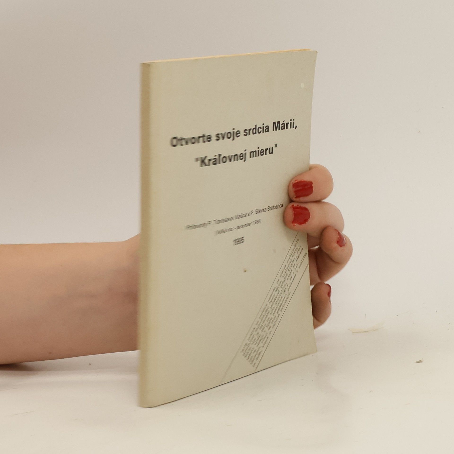 Kolektív autorov Otvorte svoje srdcia Márii „Kráľovnej pokoja"