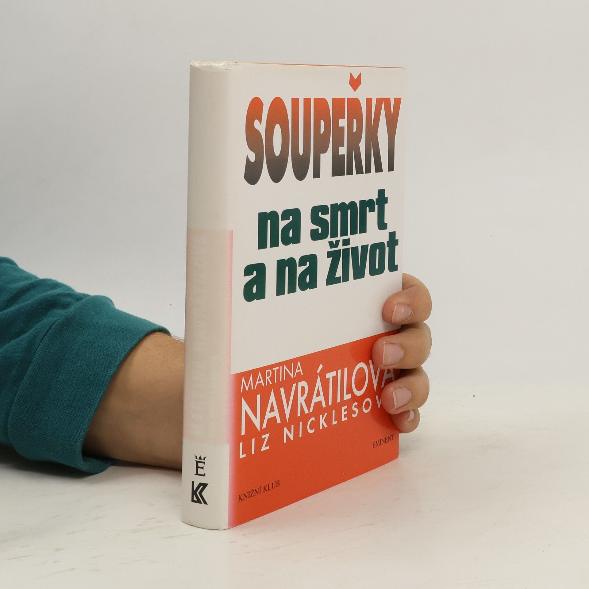 Martina Navrátilová Soupeřky na smrt a na život