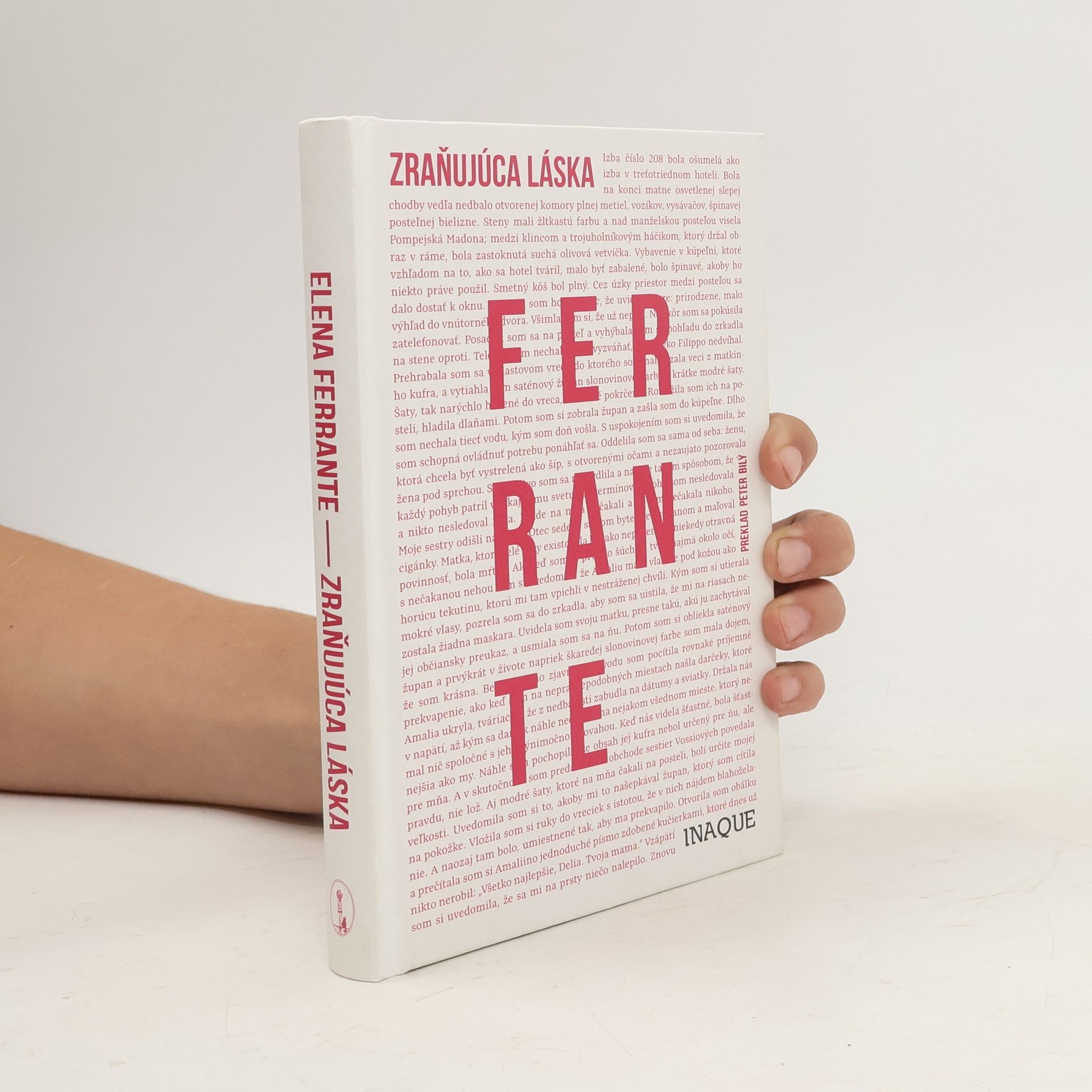 Elena Ferrante Zraňujúca láska