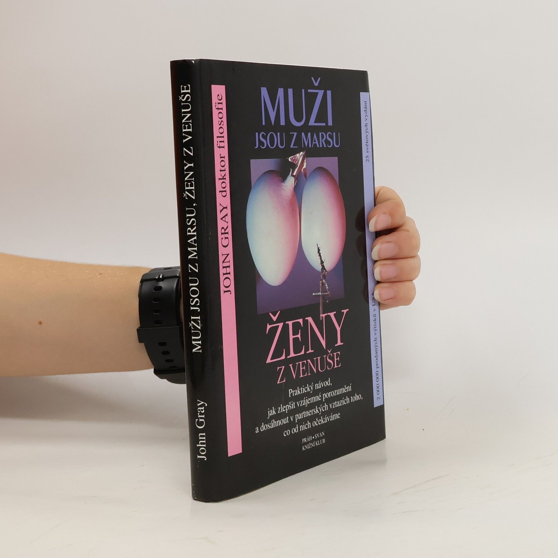 John Gray Muži jsou z Marsu ženy s Venuše