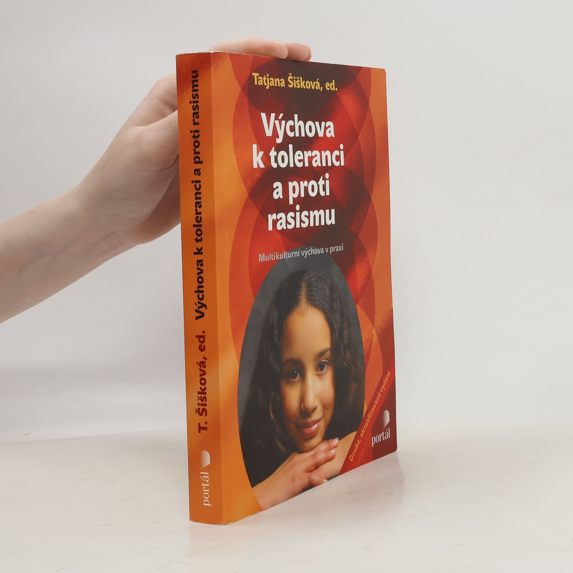 Tatjana Šišková Výchova k toleranci a proti rasismu