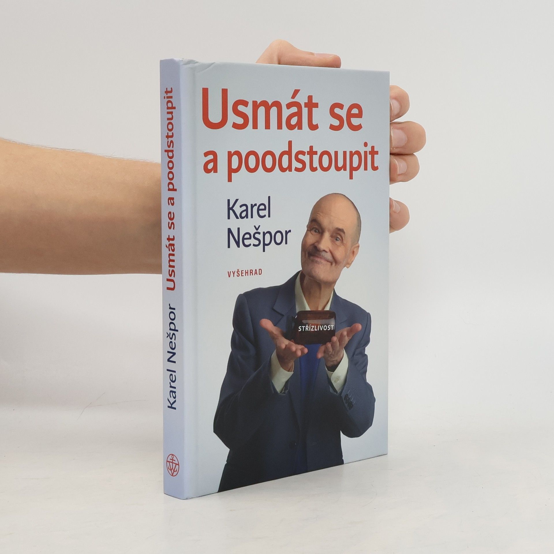 Karel Nešpor Usmát se a poodstoupit