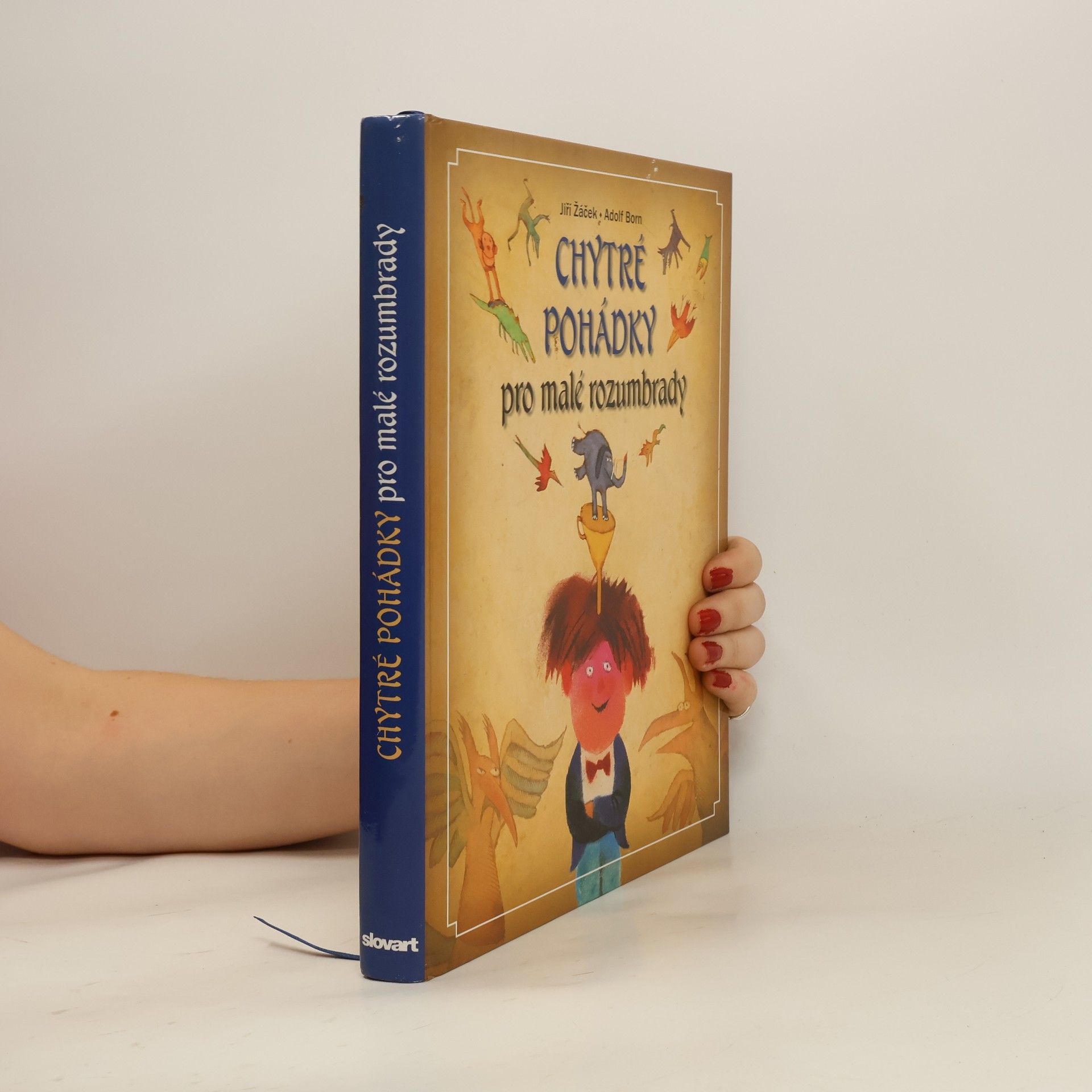 Jiří Žáček Chytré pohádky pro malé rozumbrady