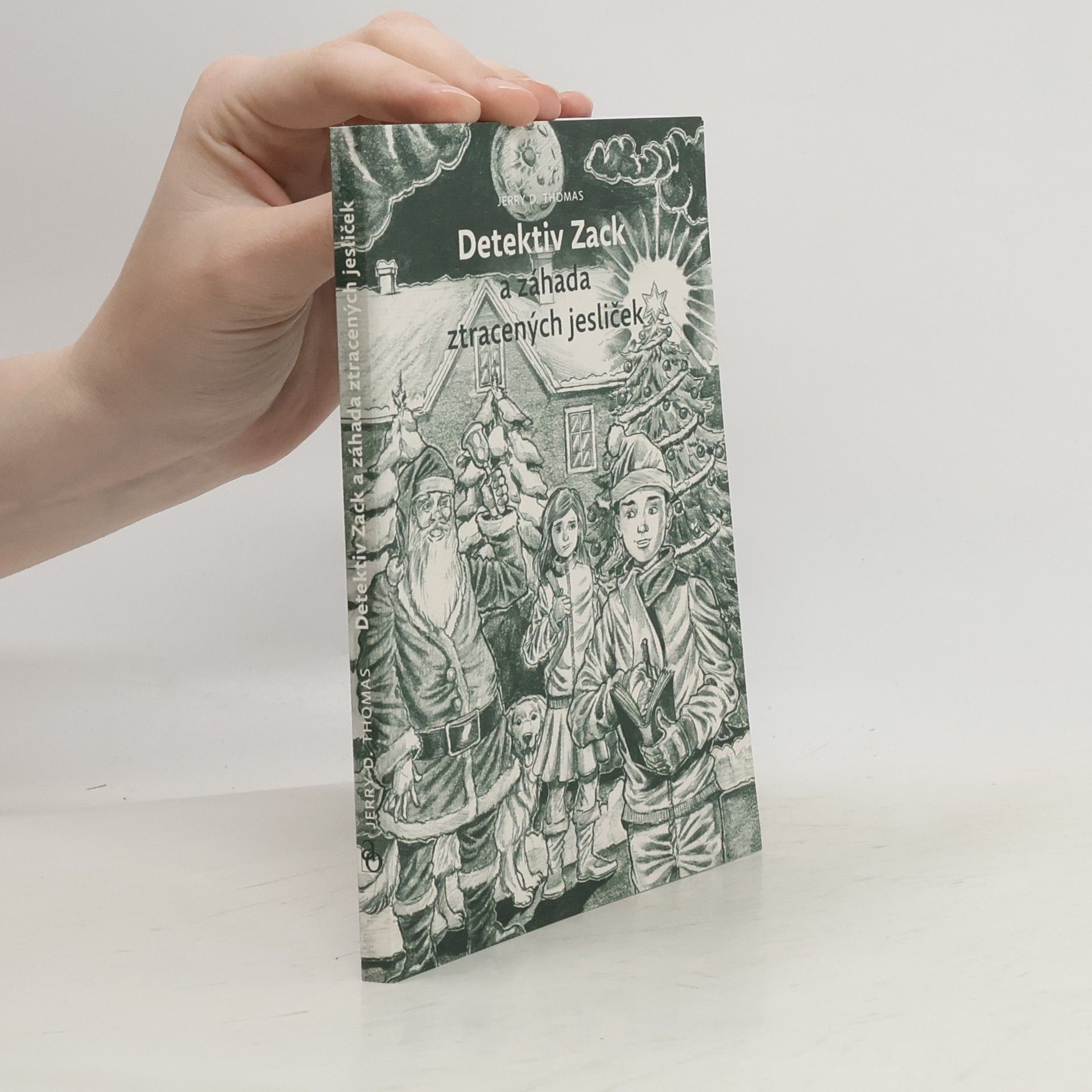 Jerry D. Thomas Detektiv Zack a záhada ztracených jesliček