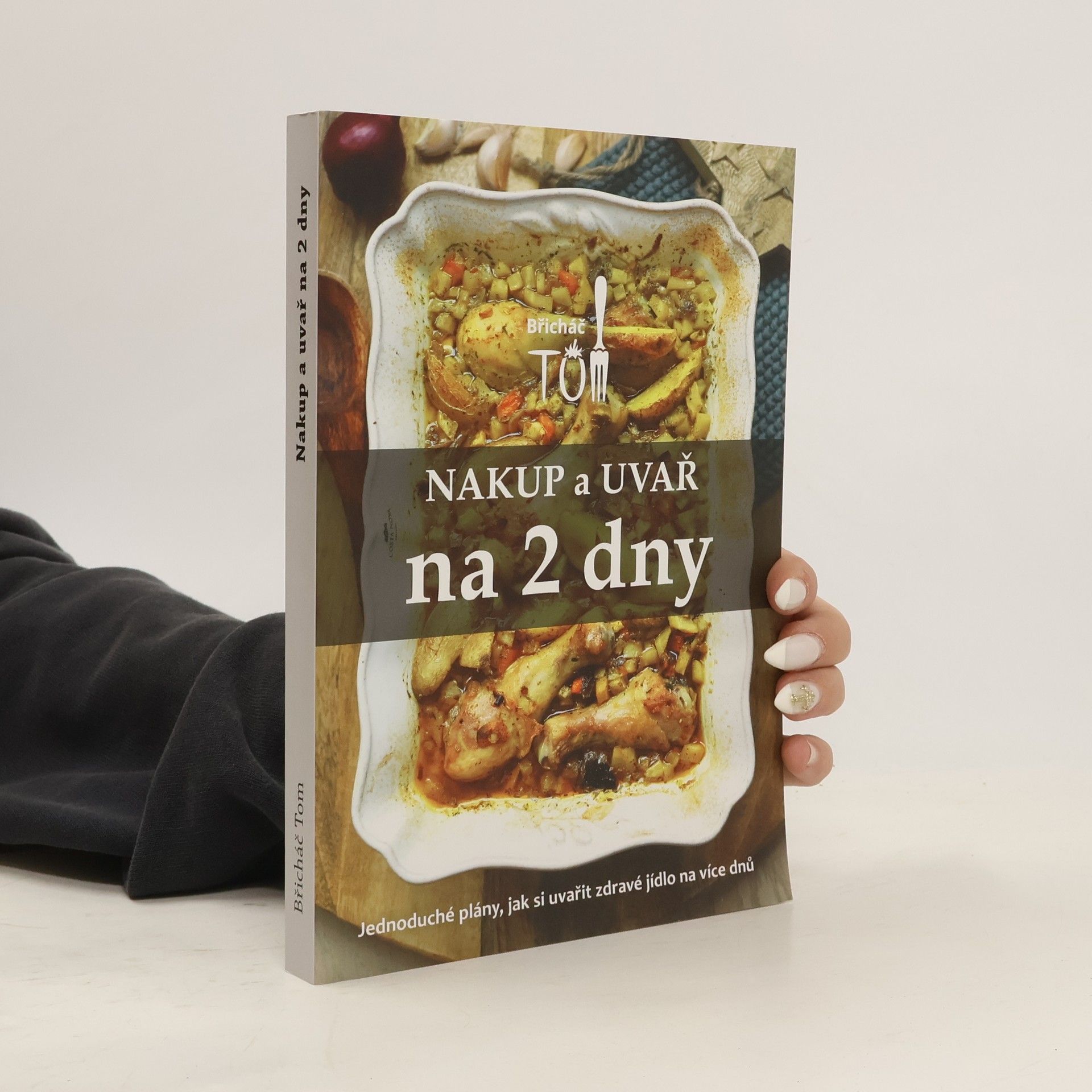 Tomáš Kosačík Nakup a uvař na 2 dny