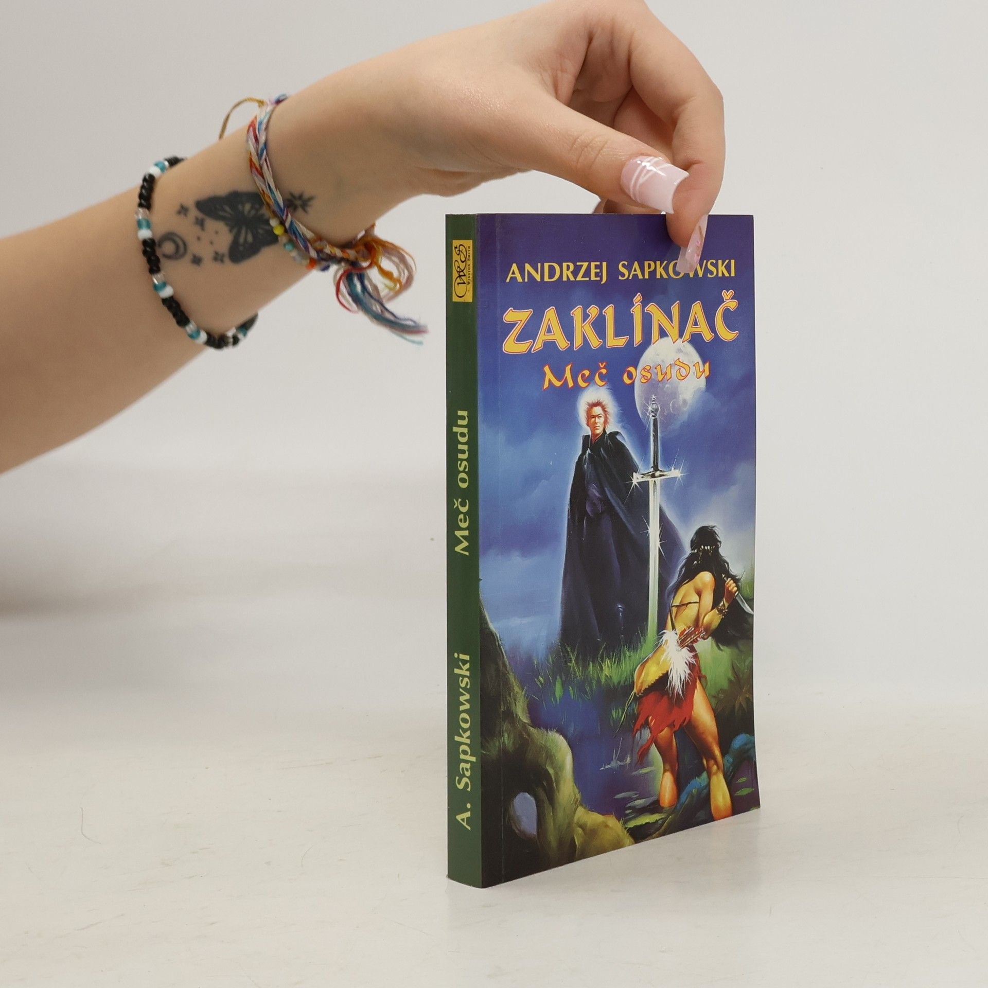 Andrzej Sapkowski Zaklínač. Meč osudu