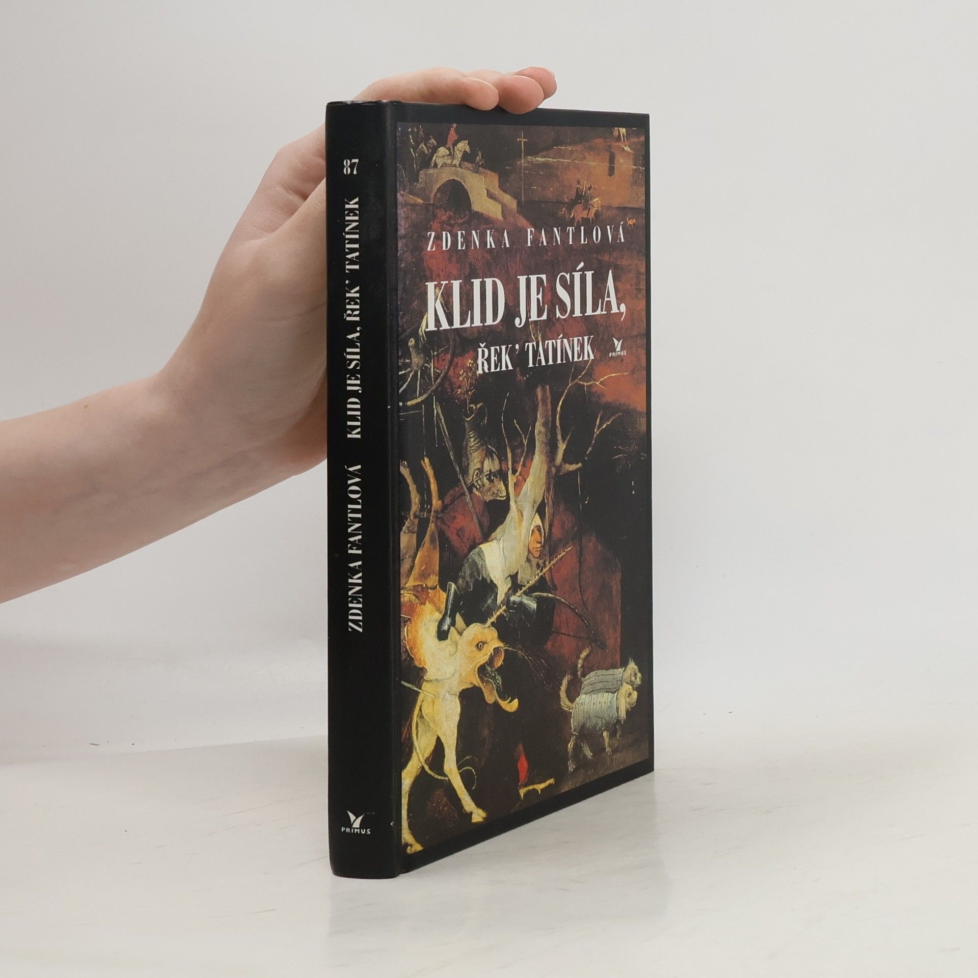 Zdenka Fantlová Klid je síla, řek' tatínek