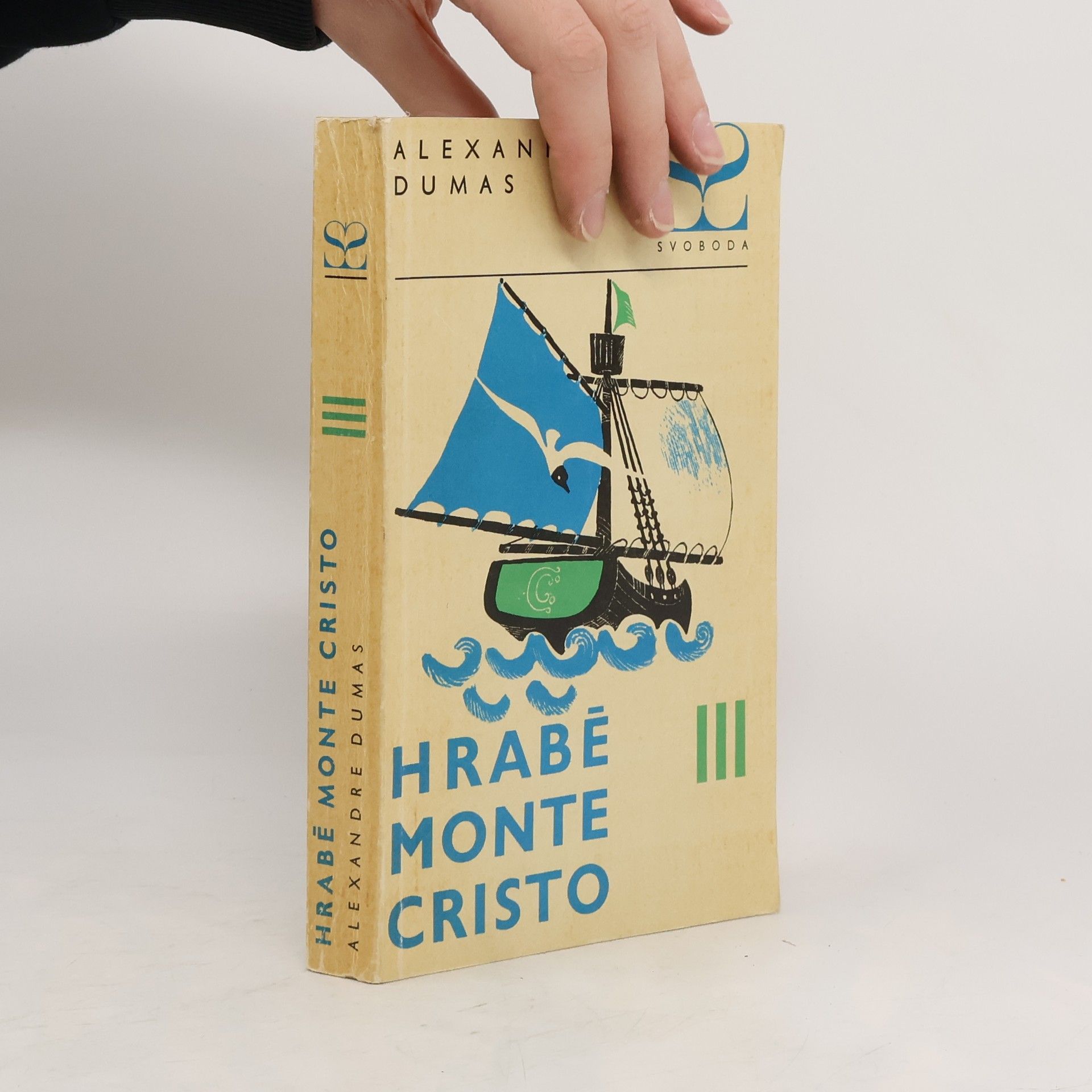 Alexandre Dumas der Ältere Hrabě Monte Cristo III.