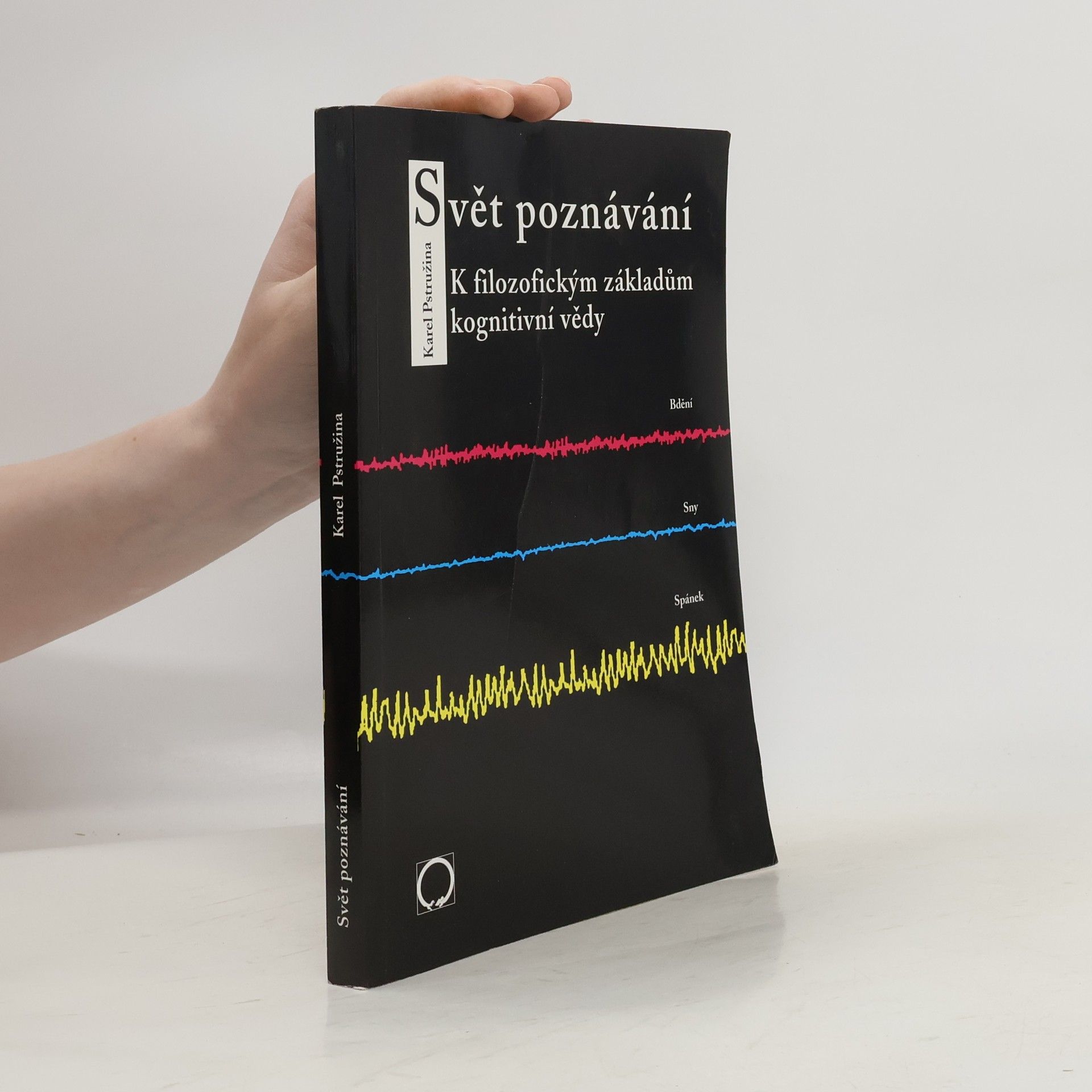 Svět poznávání : k filozofickým základům kognitivní vědy