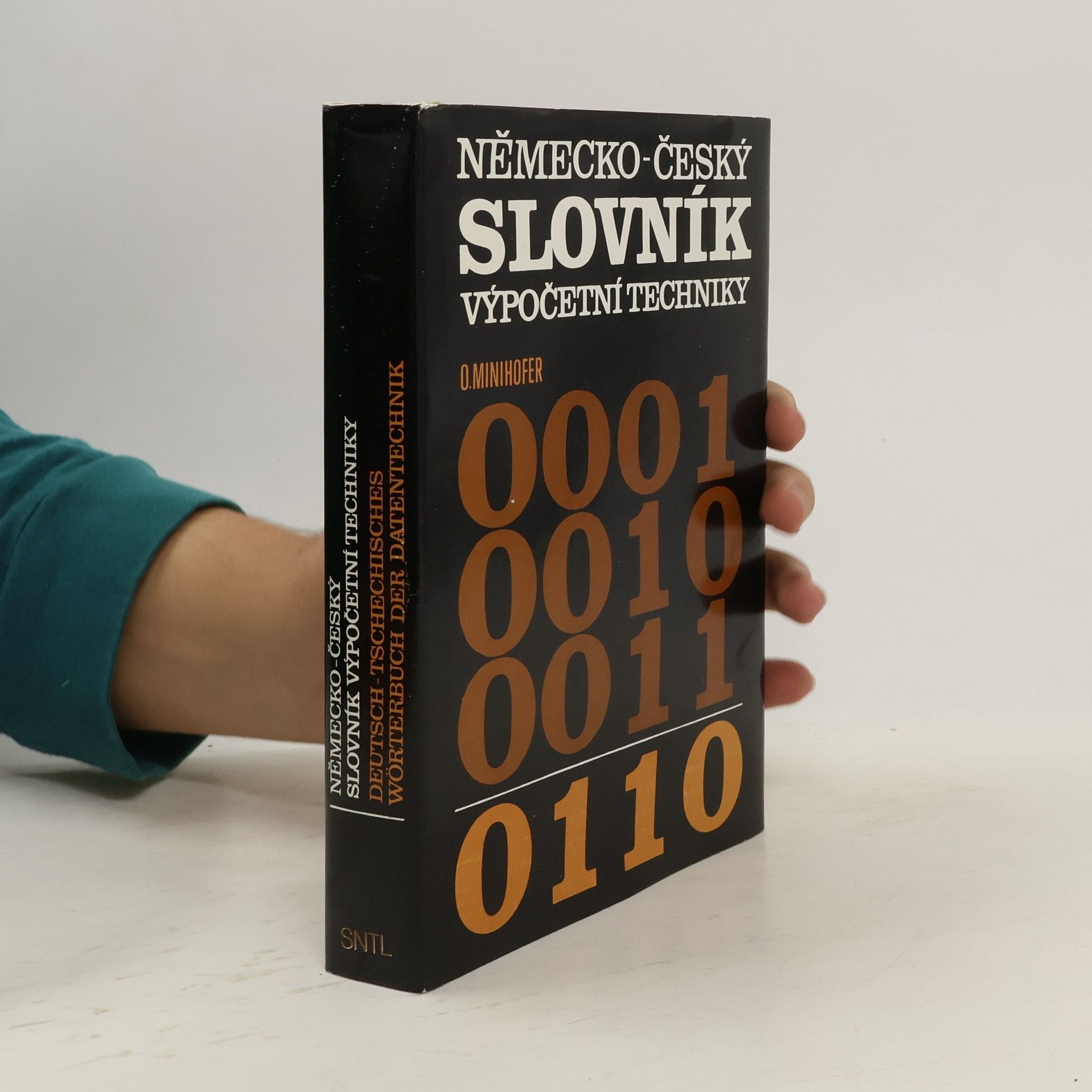 Oldřich Minihofer Německo-český slovník výpočetní techniky. Deutsch-tschechisches Wörterbuch der Datentechnik