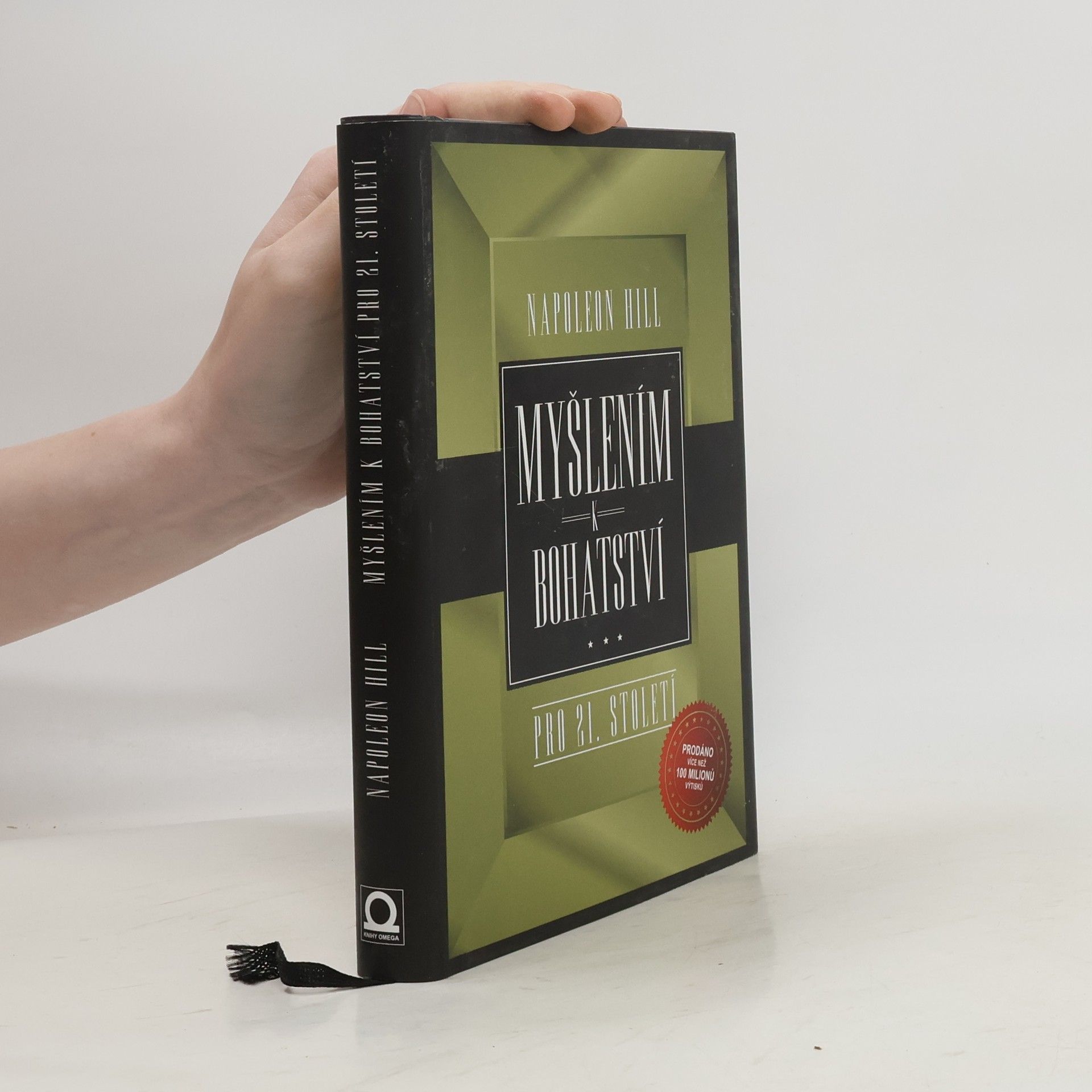 Napoleon Hill Myšlením k bohatství pro 21. století