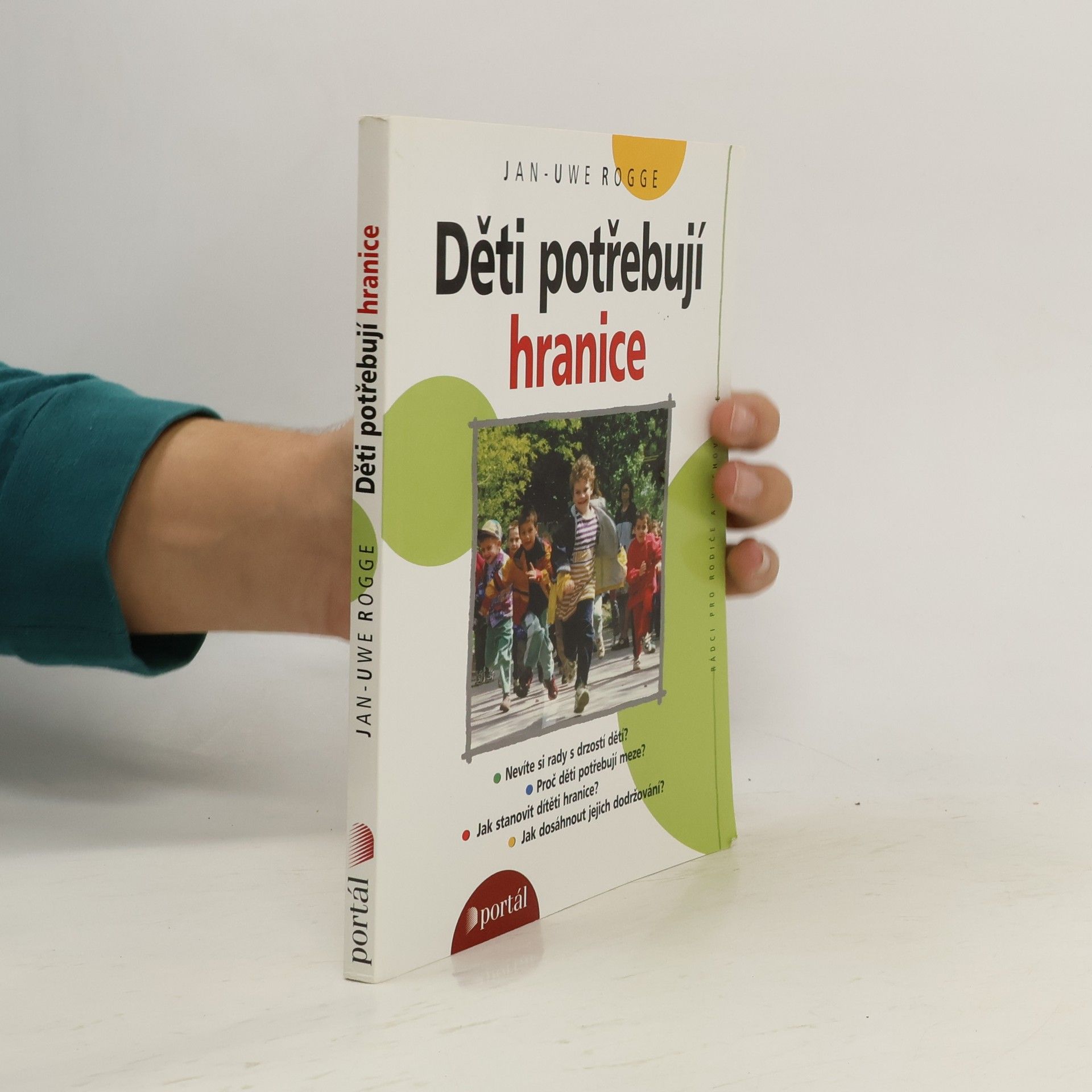 Jan-Uwe Rogge Děti potřebují hranice