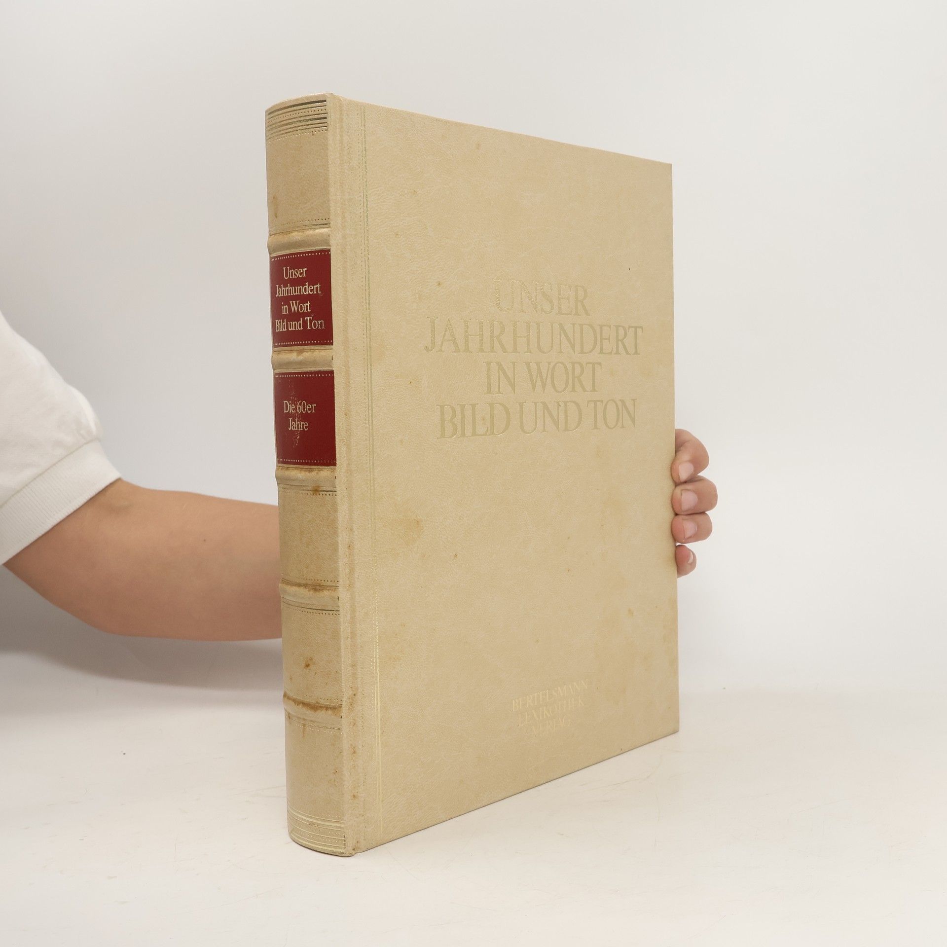 AA.VV. Unser Jahrhundert in Wort, Bild und Ton