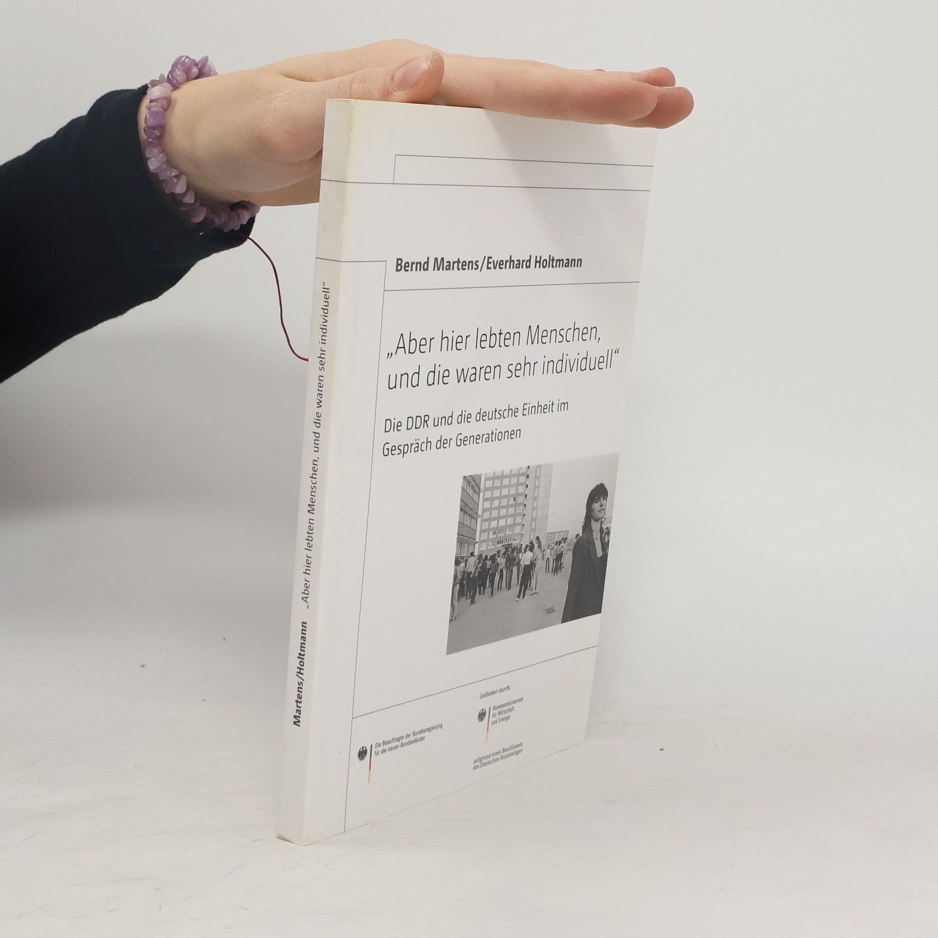 „Aber hier lebten Menschen, und die waren sehr individuell“