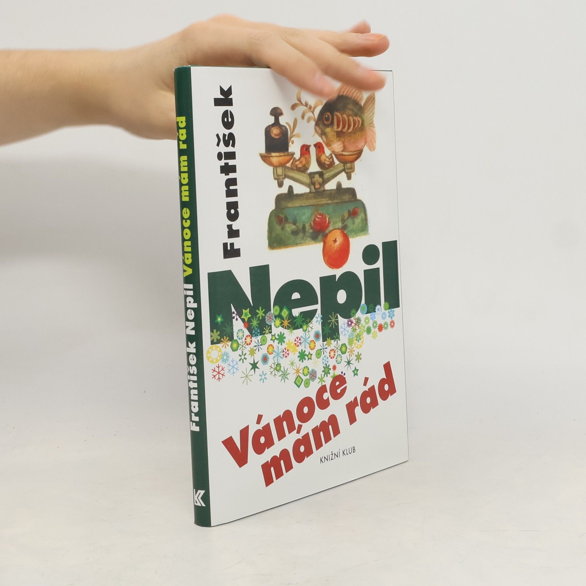 František Nepil Vánoce mám rád