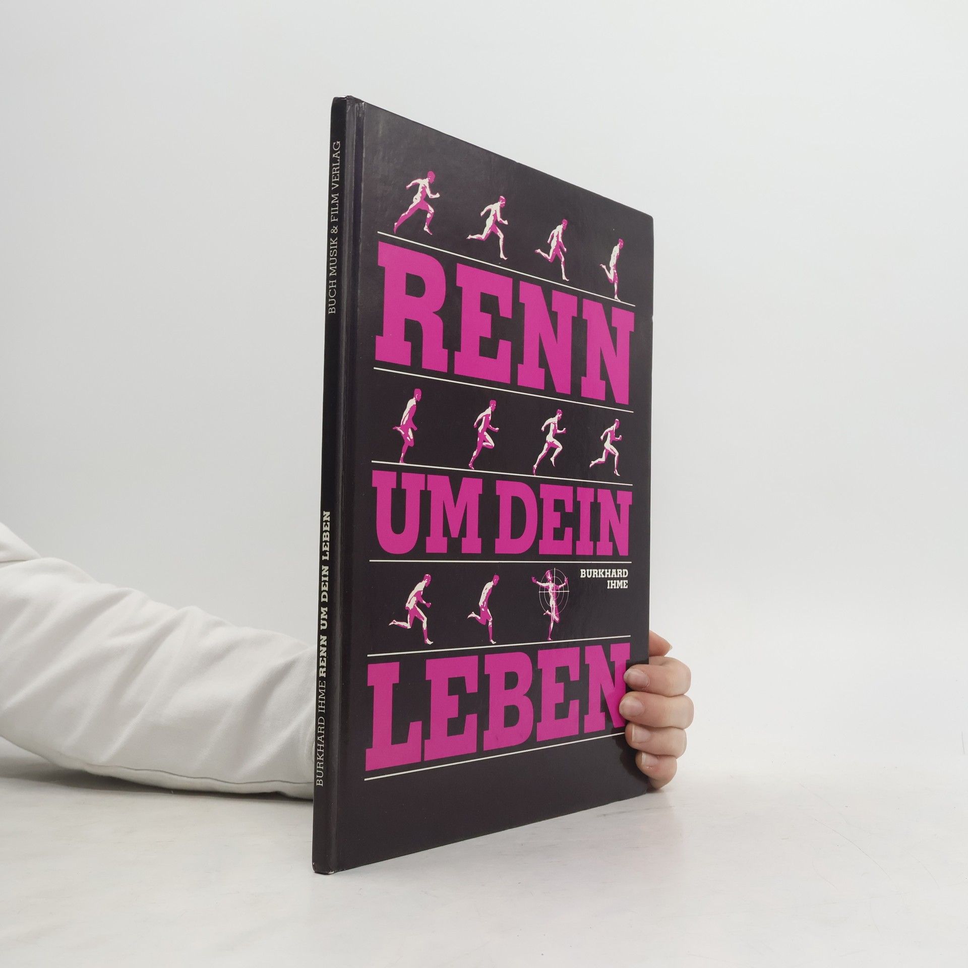 Burkhard Ihme Renn um dein Leben