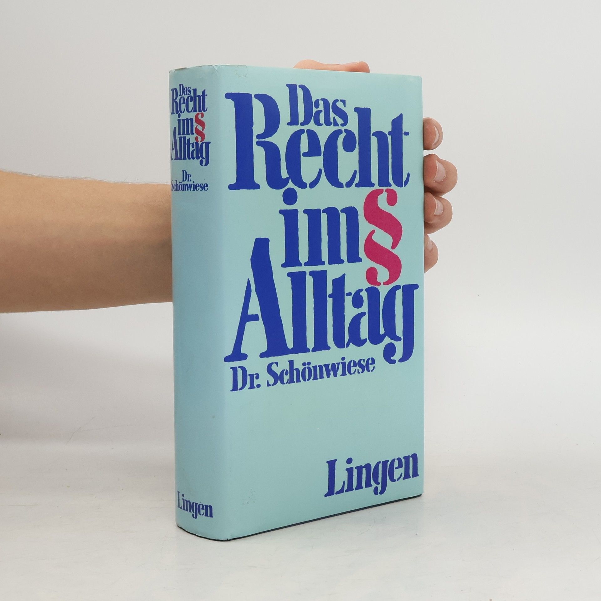 Dr. Schönwiese Das Recht im Alltag