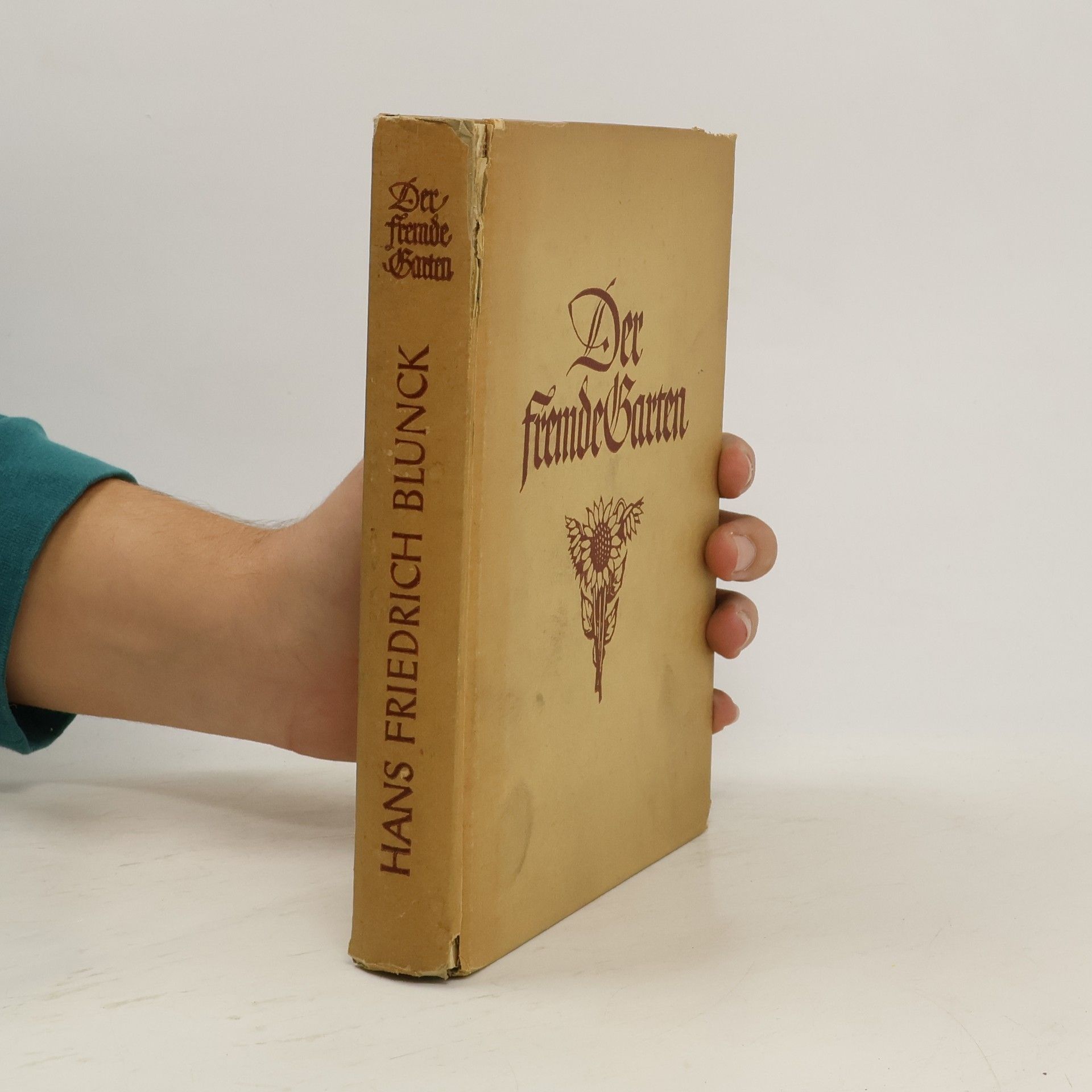 Hans Friedrich Blunck Der fremde Garten