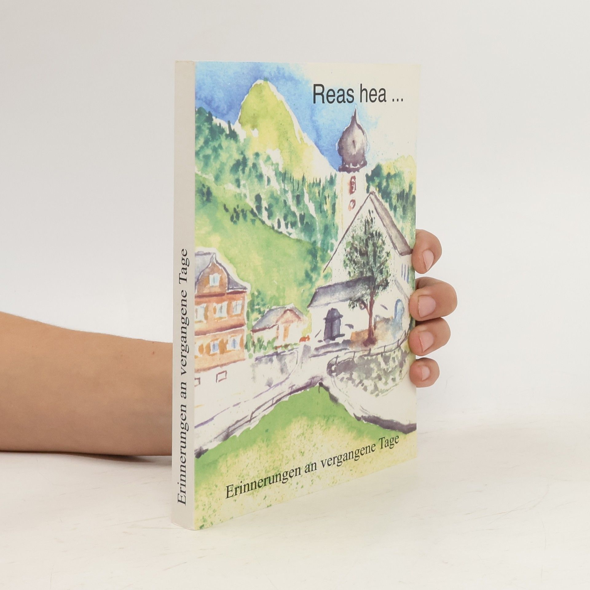 Autorenkollektiv Erinnerungen an vergangene Tage