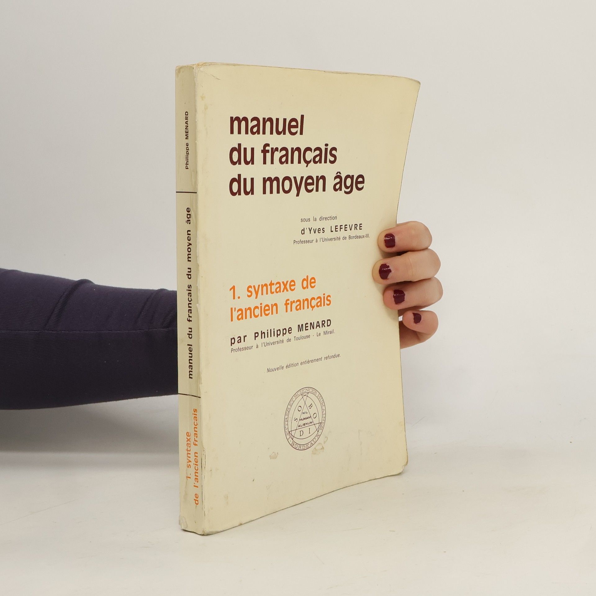 Philippe Ménard Manuel du français du Moyen Âge