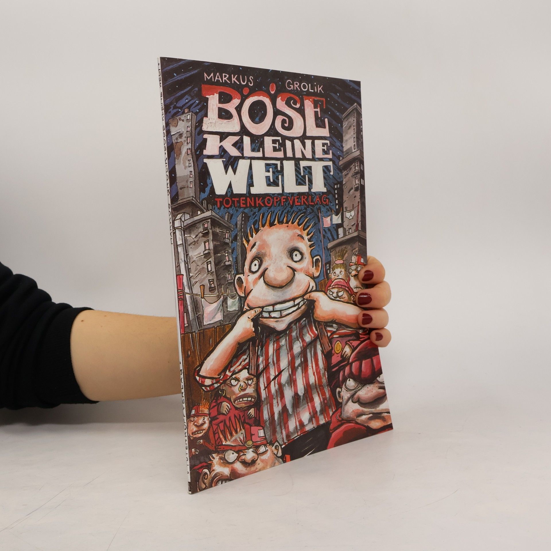 Markus Grolik Böse Kleine Welt