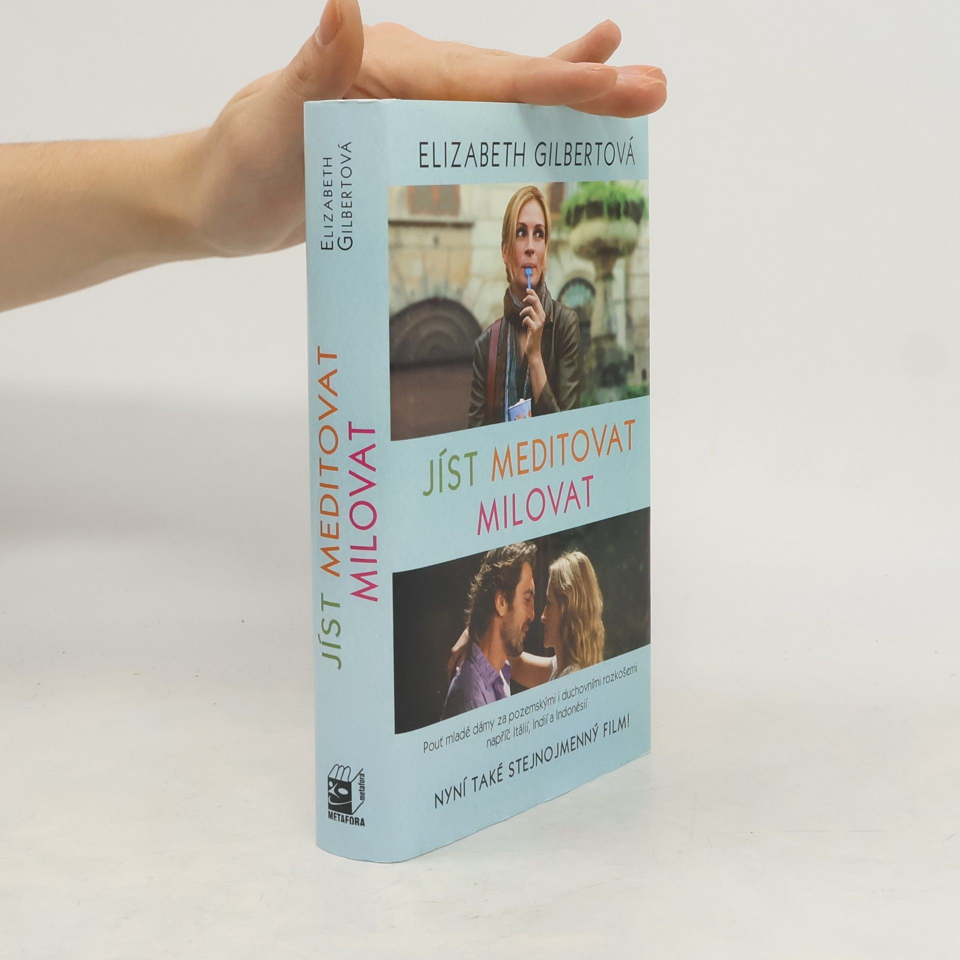 Elizabeth Gilbert Jíst, meditovat, milovat