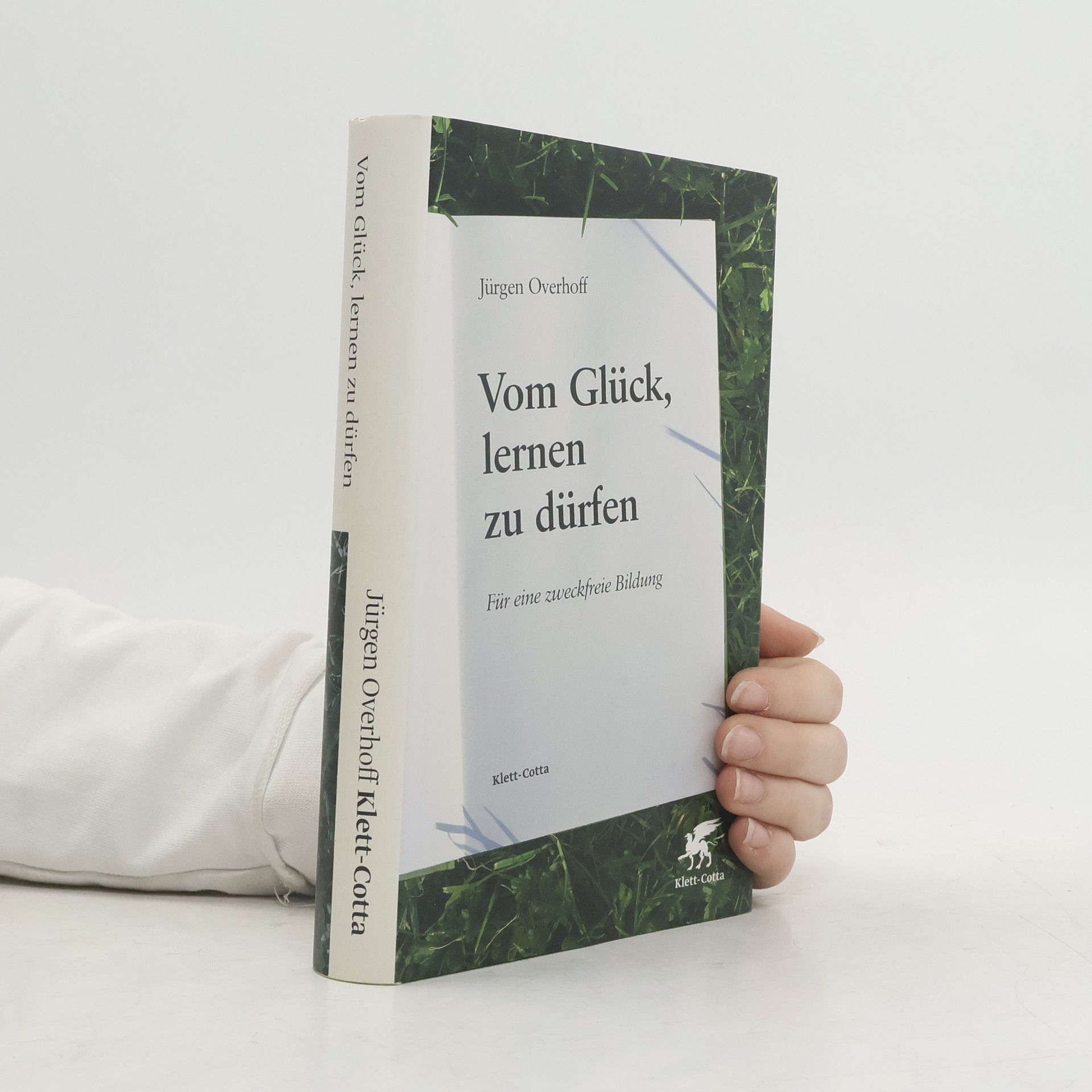 Jürgen Overhoff Vom Glück, lernen zu dürfen