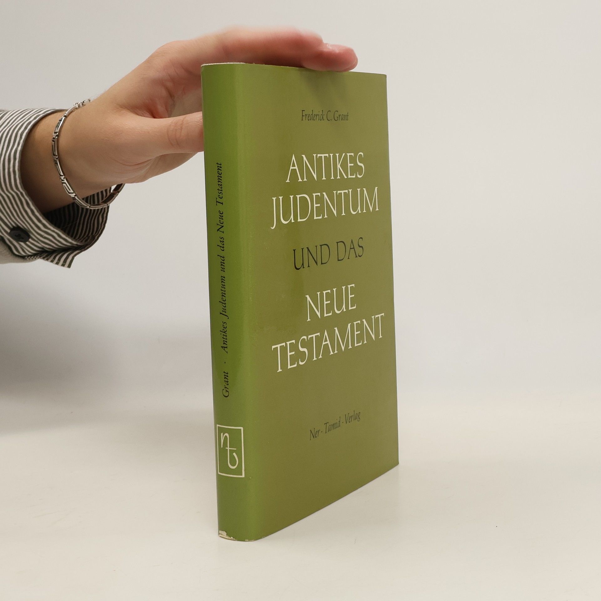 Frederick C. Grant Antikes Judentum und das Neue Testament