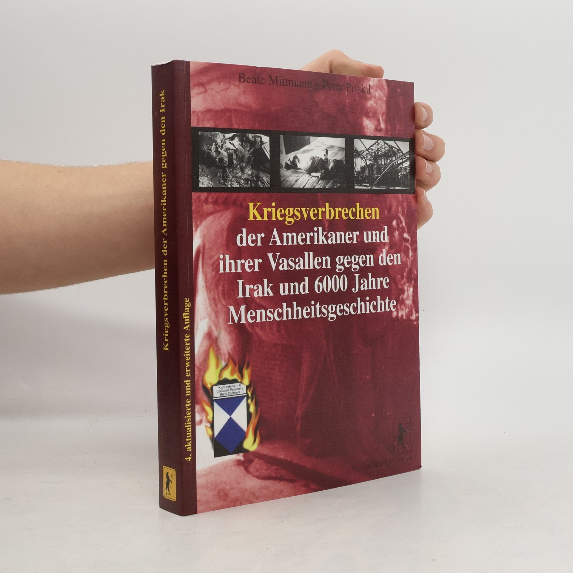 Beate Mittmann Kriegsverbrechen der Amerikaner und ihrer Vasallen gegen den Irak und 6000 Jahre Menschheitsgeschichte