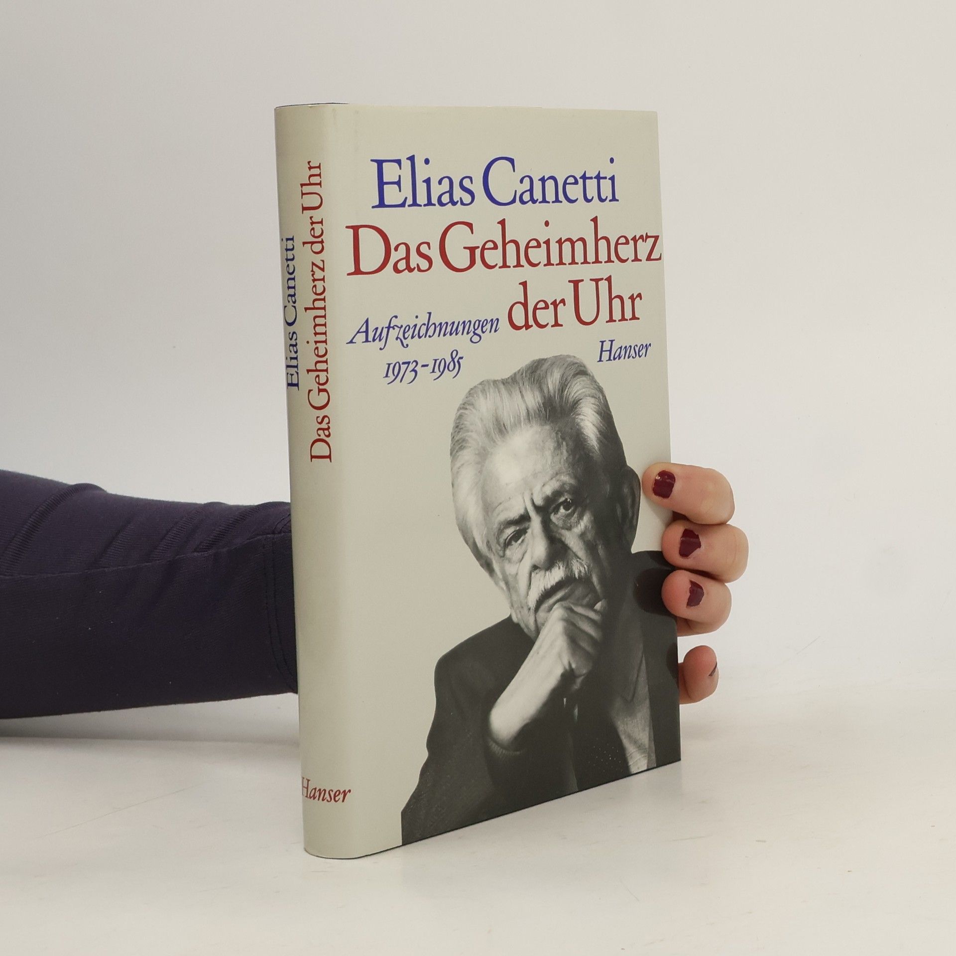 Elias Canetti Das Geheimherz der Uhr