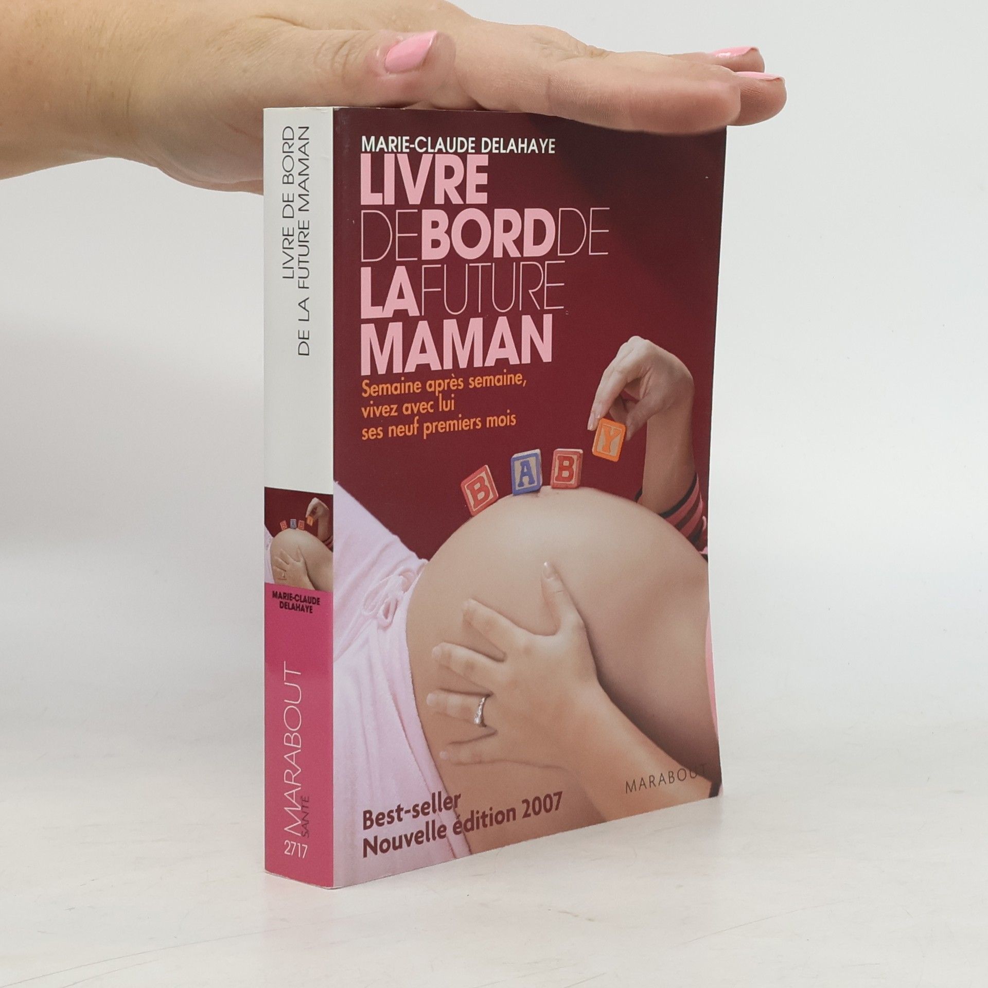 Marie-Claude Delahaye Le livre de bord de la future maman