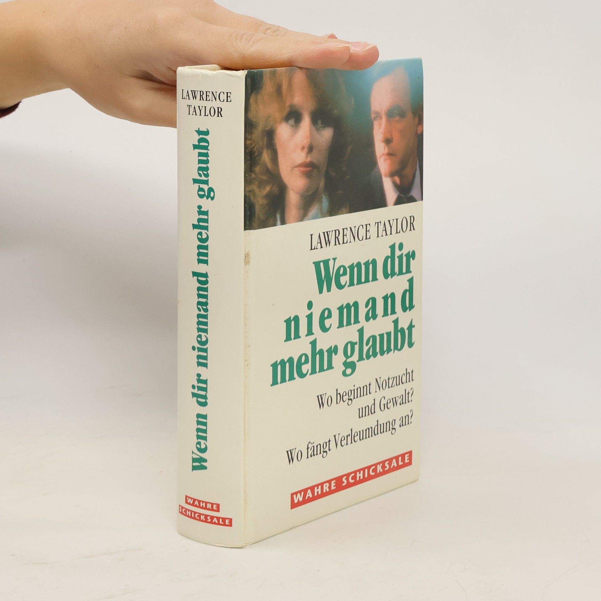 Lawrence Taylor Wenn dir niemand mehr glaubt