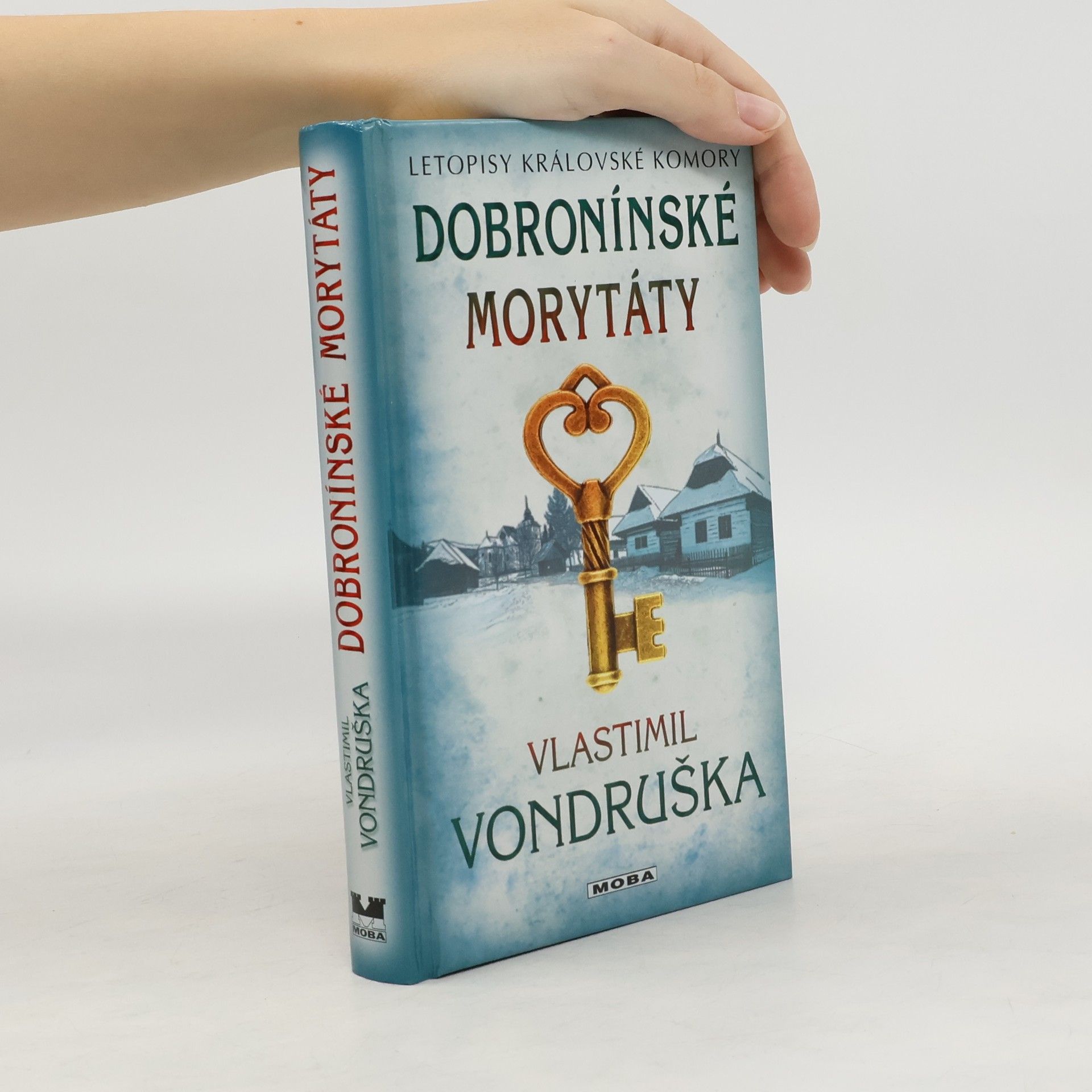 Vlastimil Vondruška Dobronínské morytáty