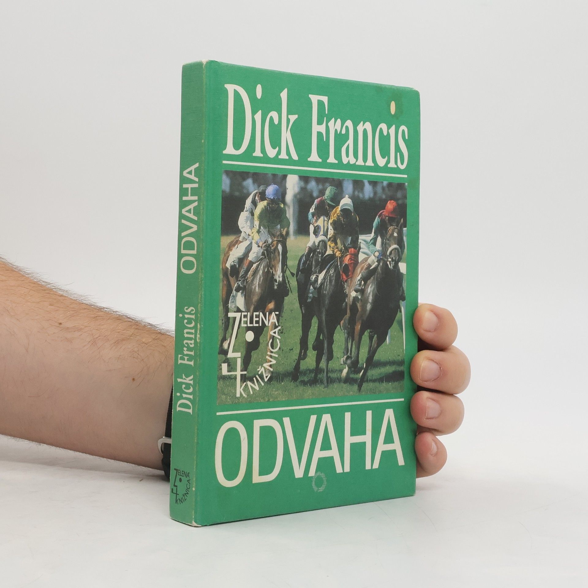 Dick Francis Odvaha