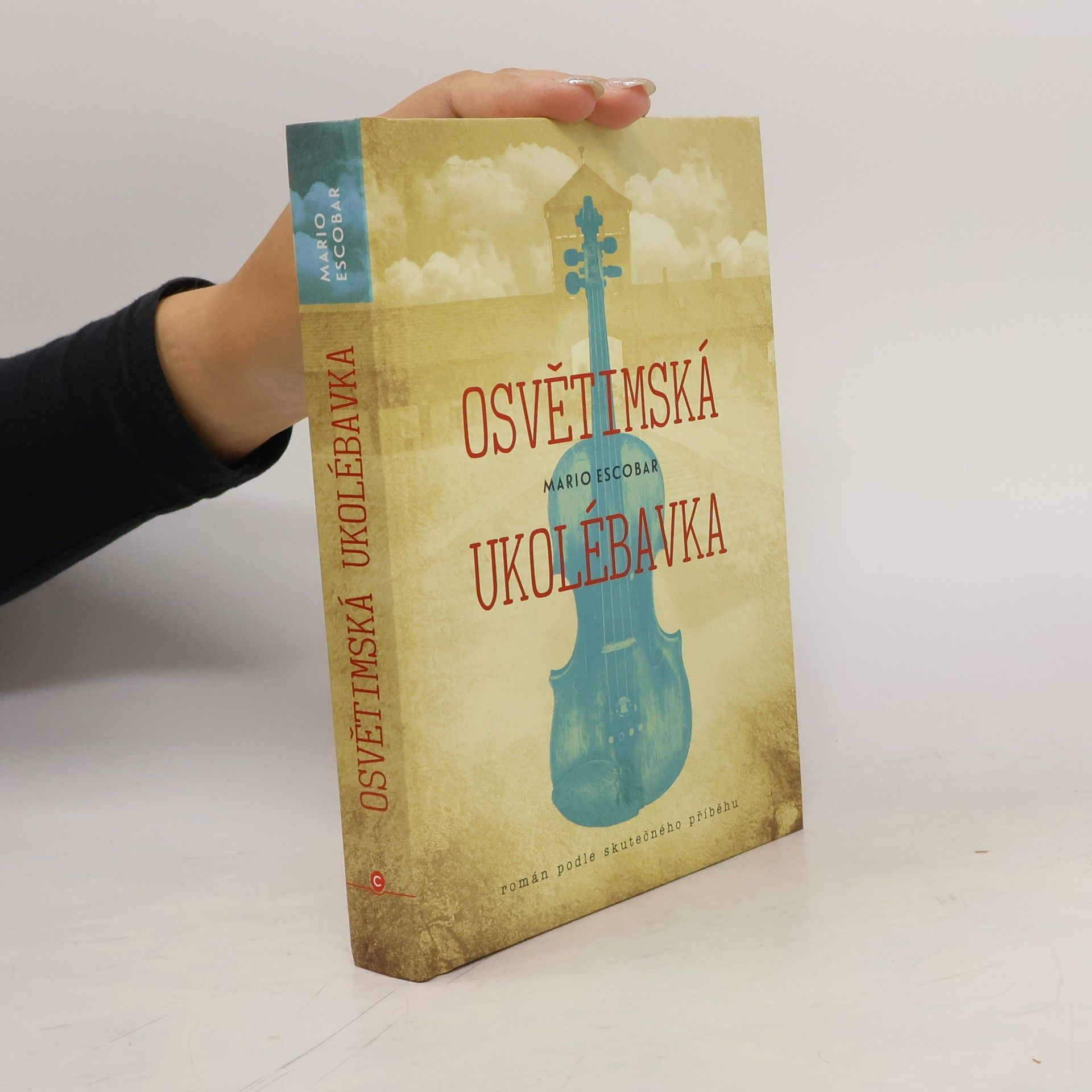 Mario Escobar Golderos Osvětimská ukolébavka