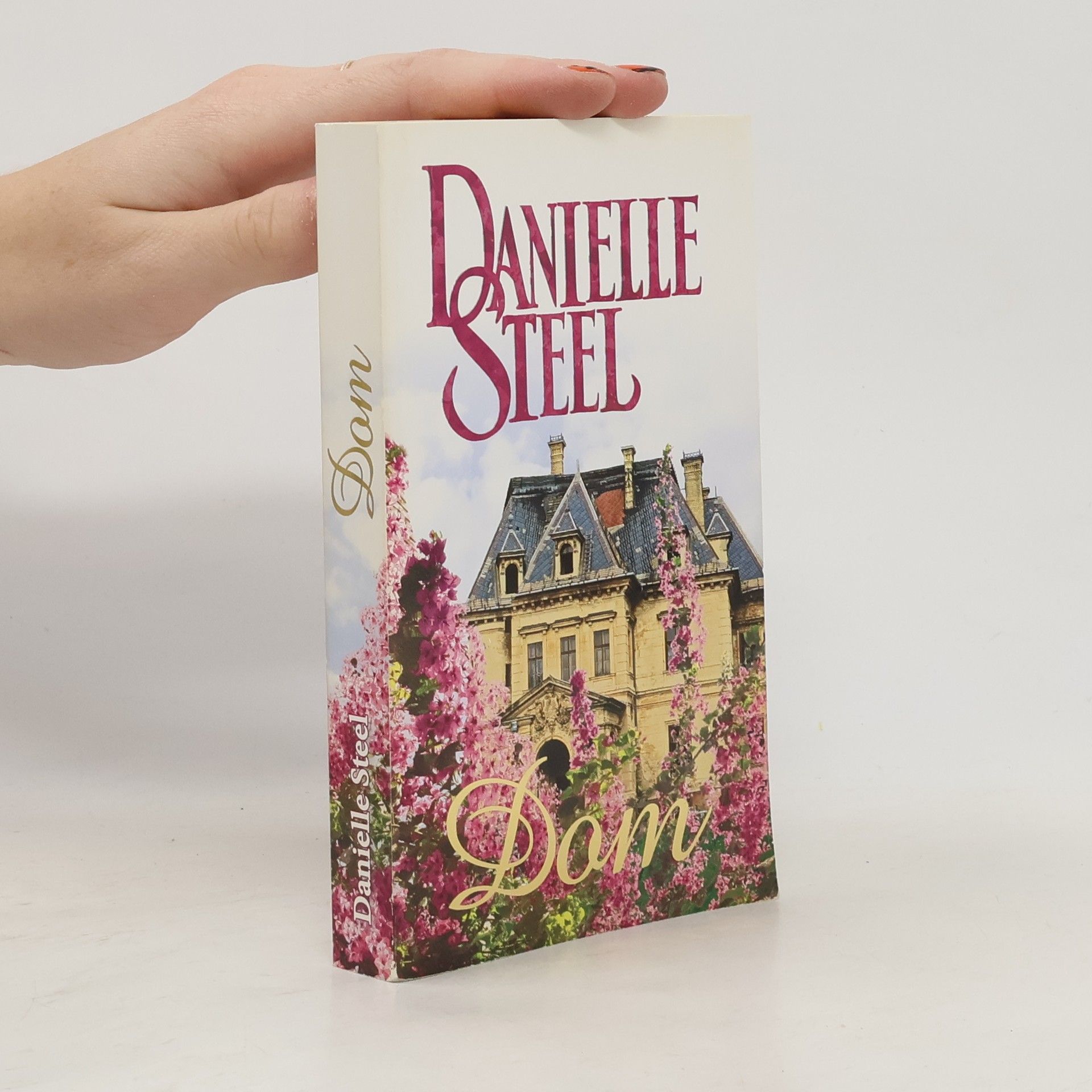 Danielle Steel Dom