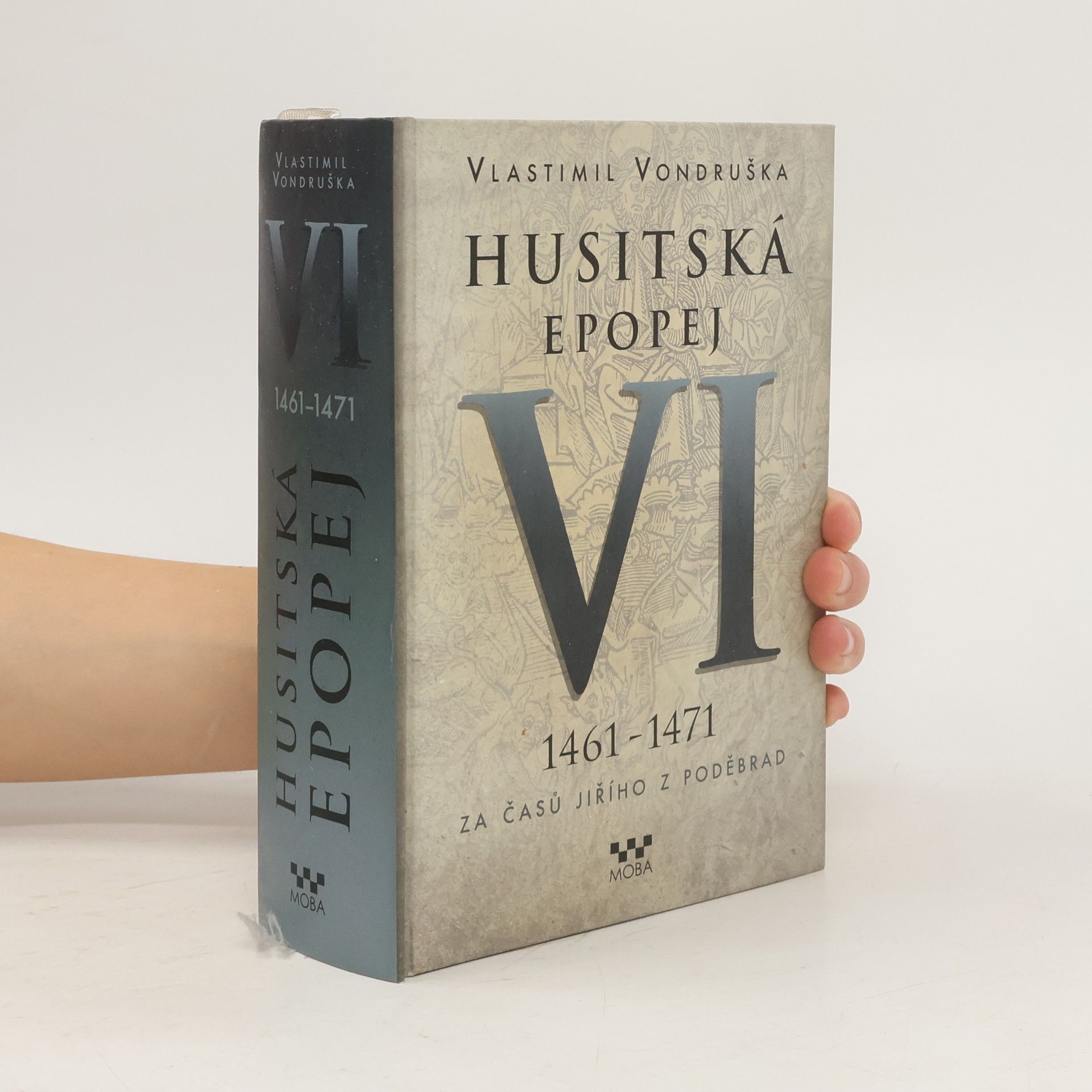 Vlastimil Vondruška Husitská epopej VI.