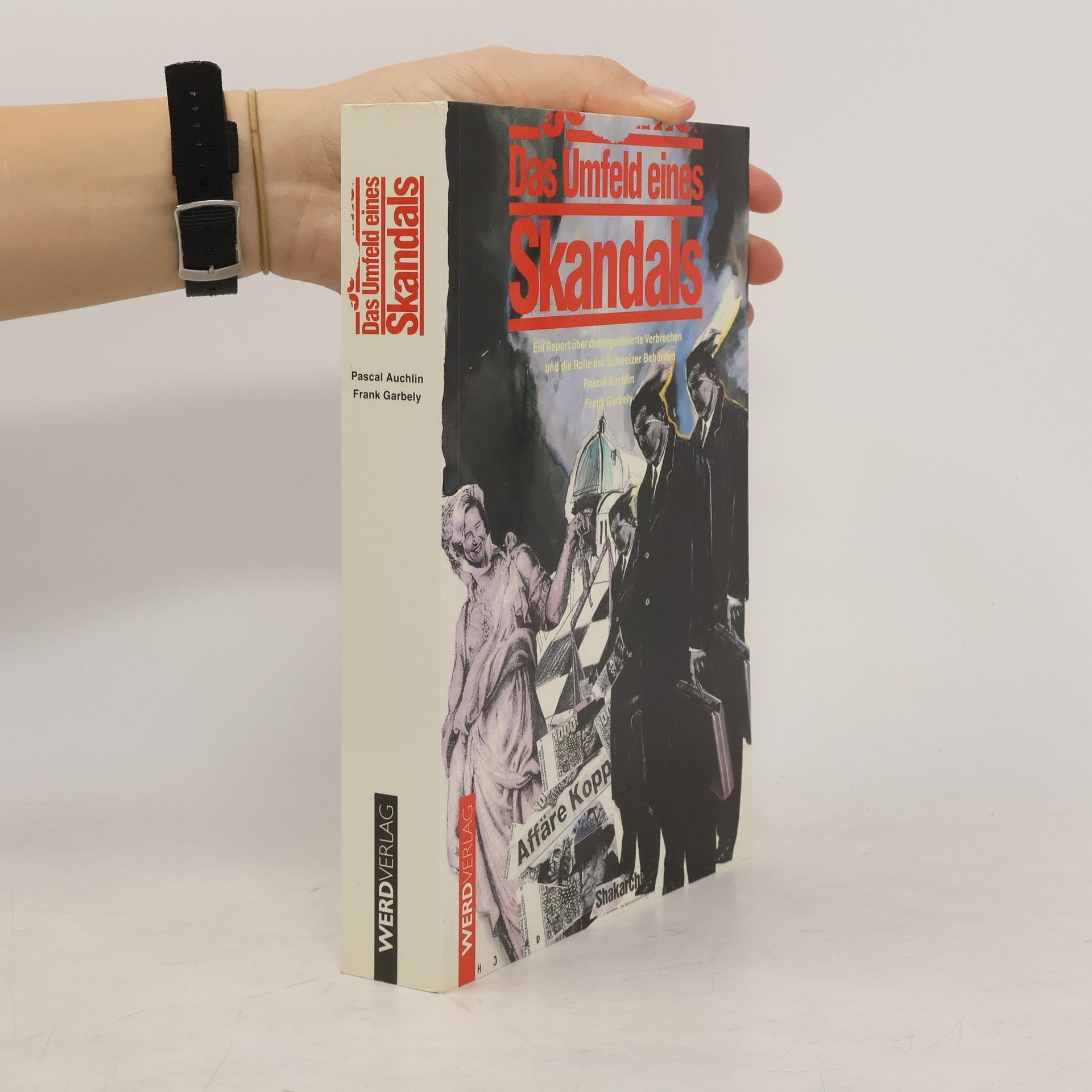 Das Umfeld eines Skandals