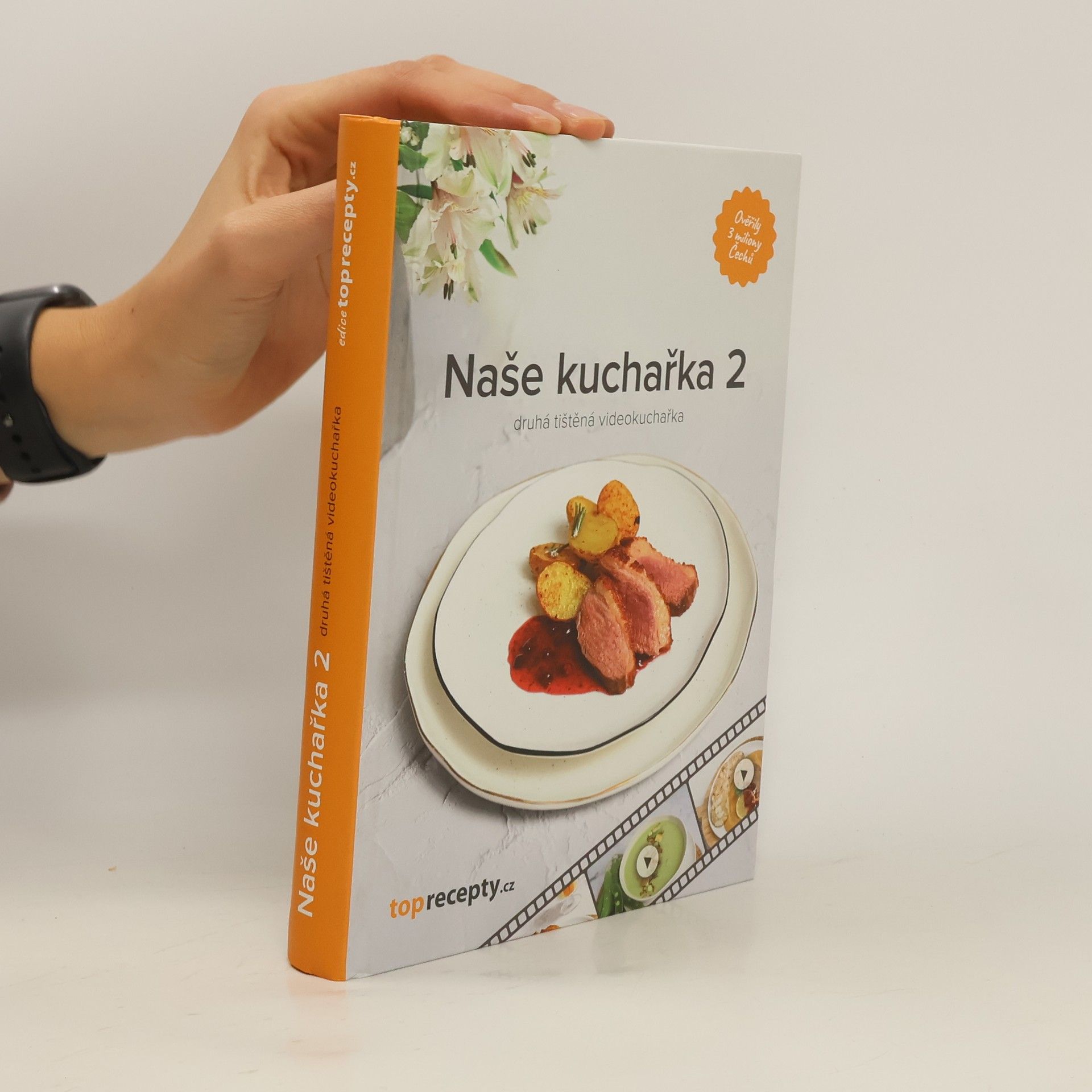 Iva Trhoňová Naše kuchařka: druhá tištěná videokuchařka. 2