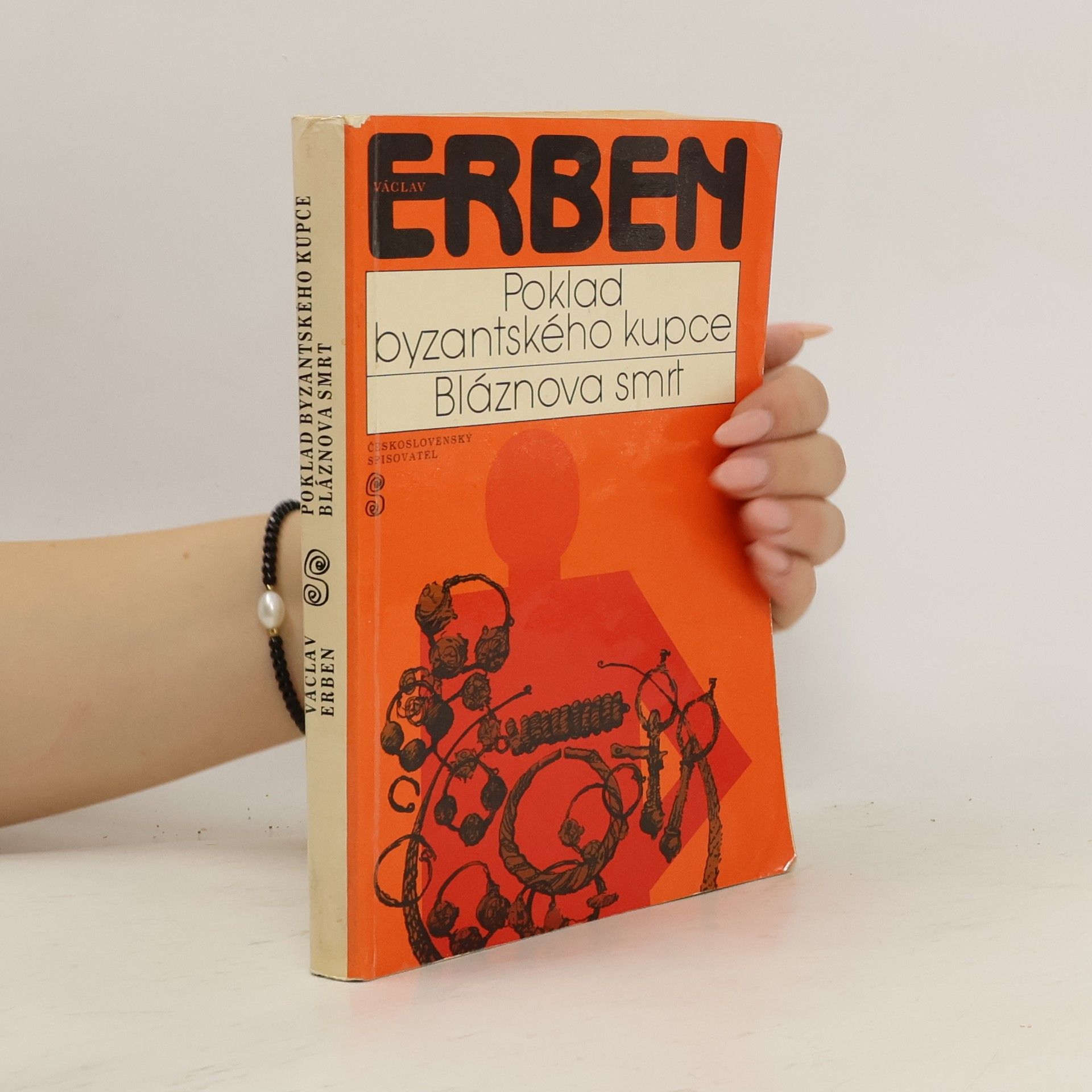 Václav Erben Poklad byzantského kupce. Bláznova smrt