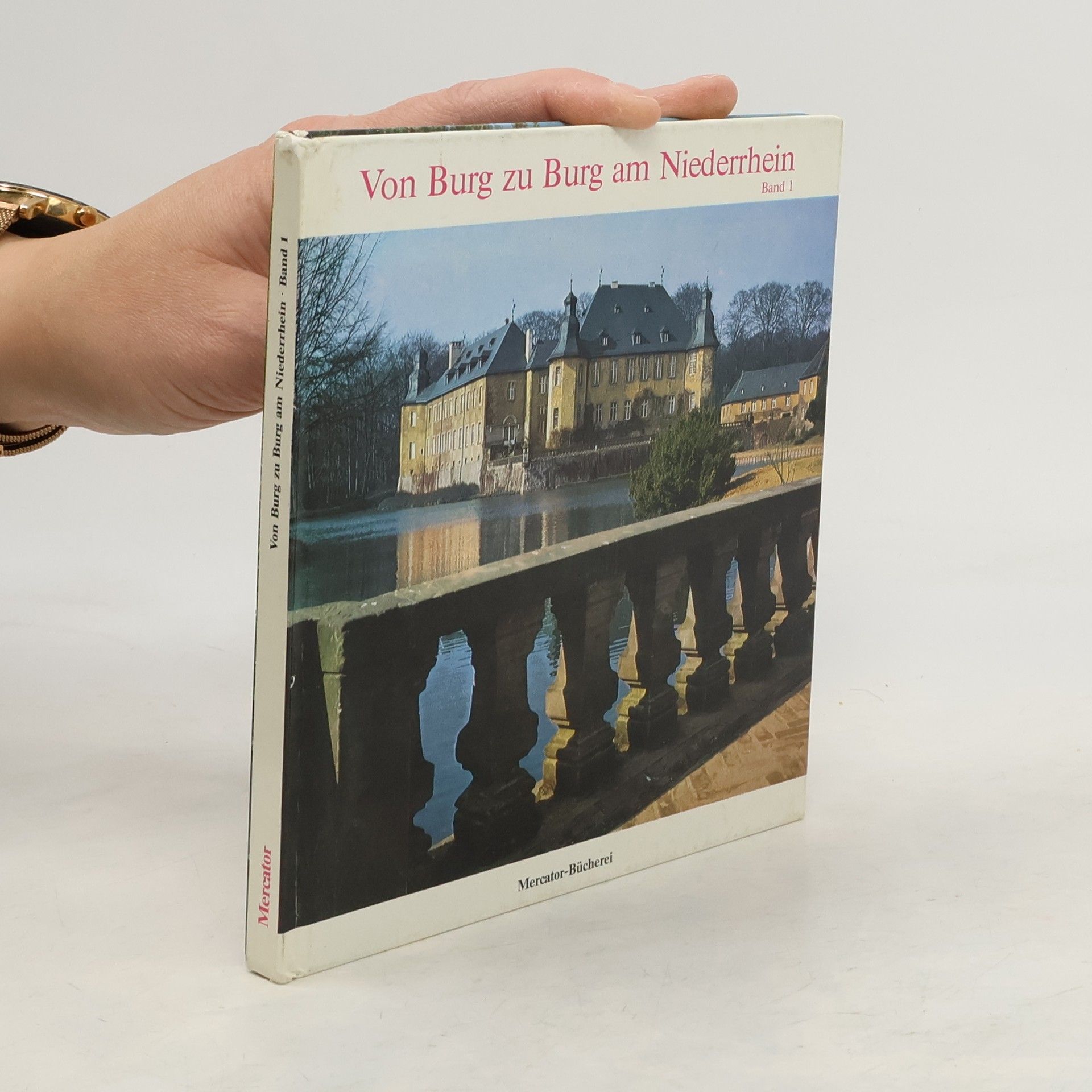 Karl Emerich Krämer Von Burg zu Burg am Niederrhein