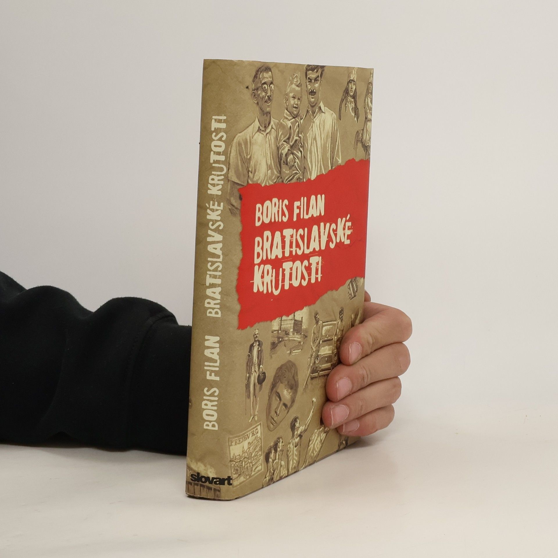Boris Filan Bratislavské krutosti