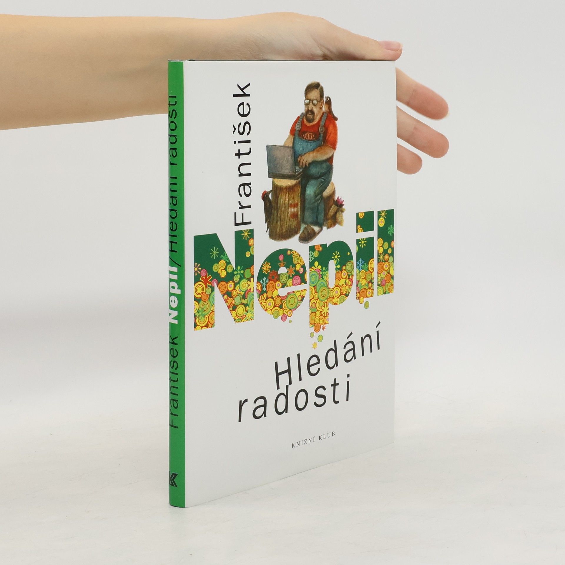 František Nepil Hledání radosti