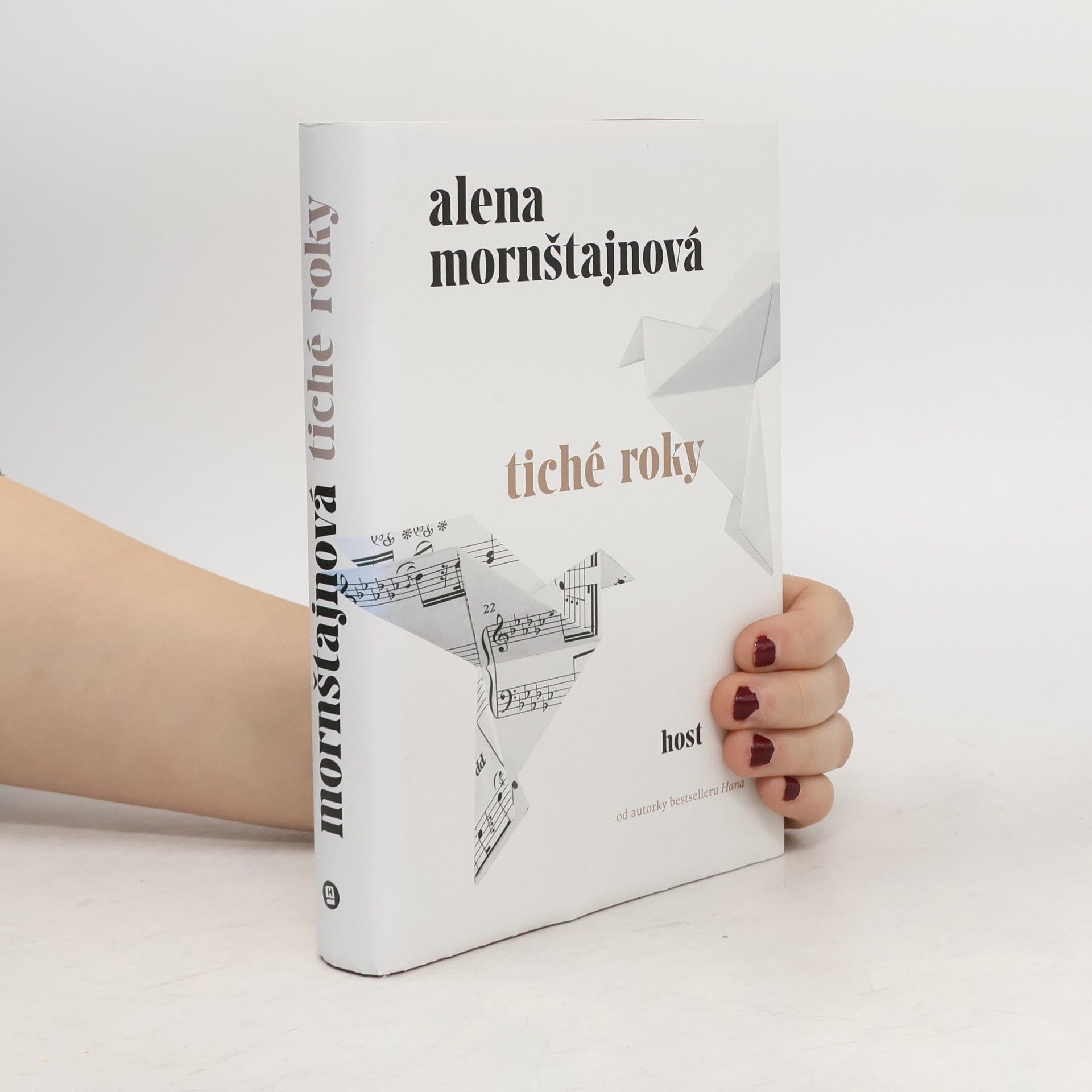 Alena Mornštajnová Tiché roky