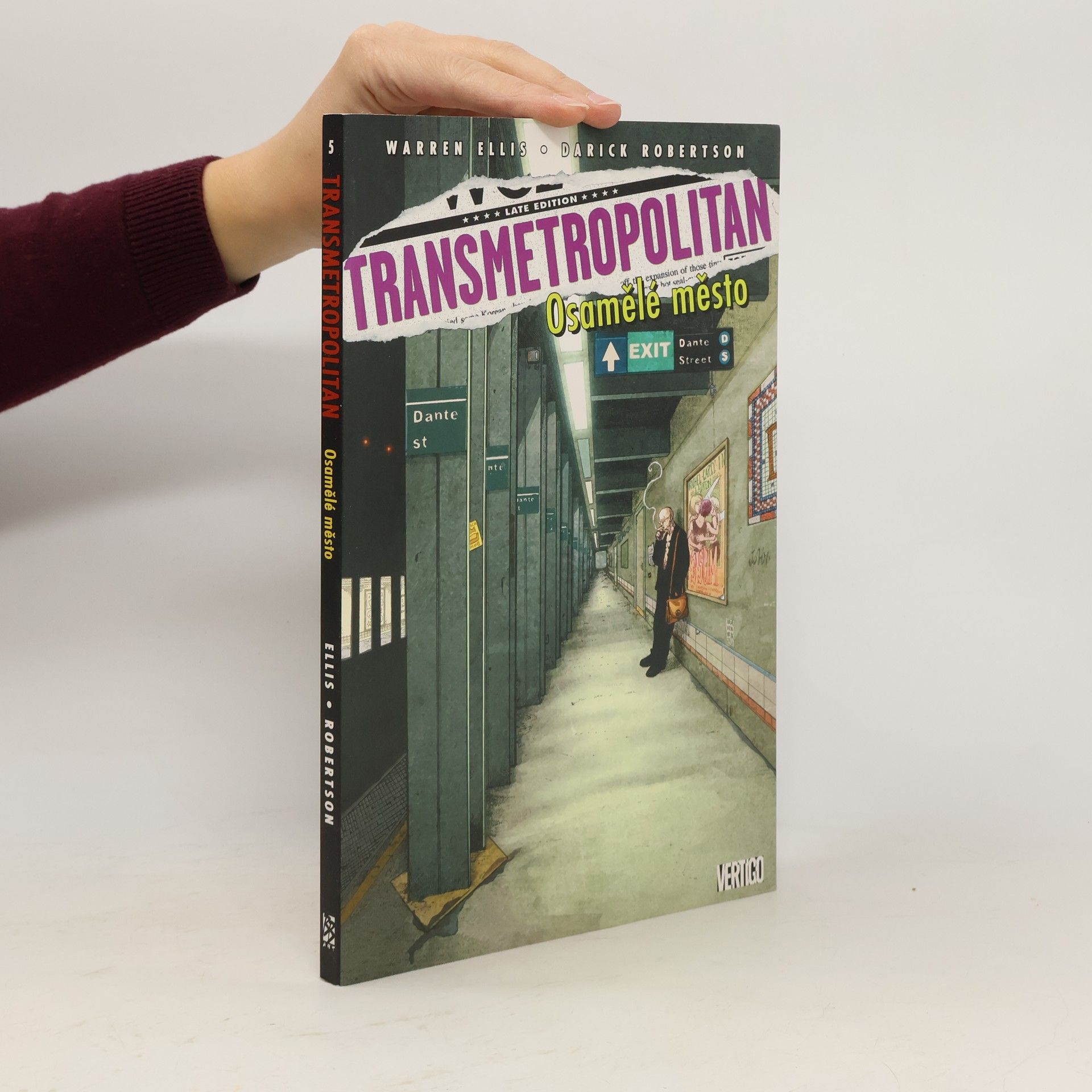 Warren Ellis Transmetropolitan. Osamělé město